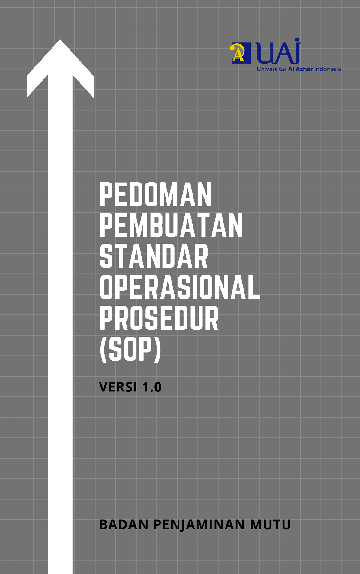 Pedoman Pembuatan Standar Operasional Prosedur SOP 2019 - PEDOMAN ...