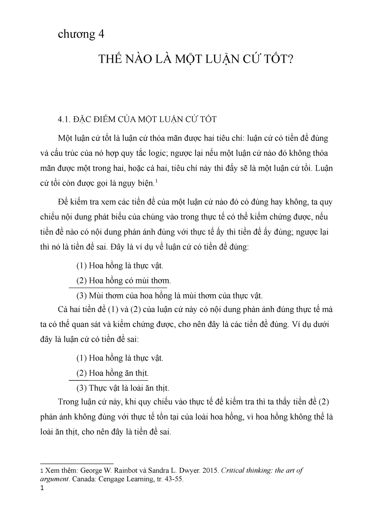 Tại sao luận cứ diễn dịch là một yếu tố quan trọng trong việc đưa ra kết luận hay phân tích vấn đề?
