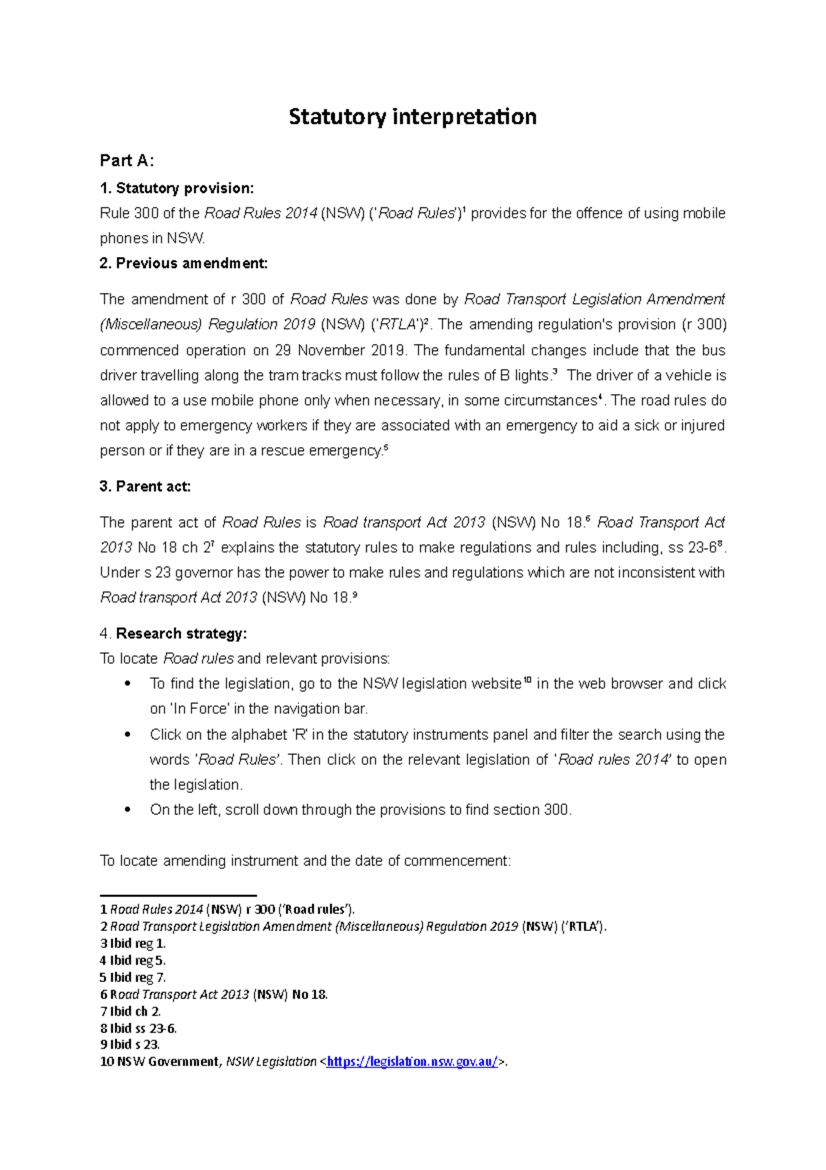 Statutory interpretation Previous amendment The amendment of r 300