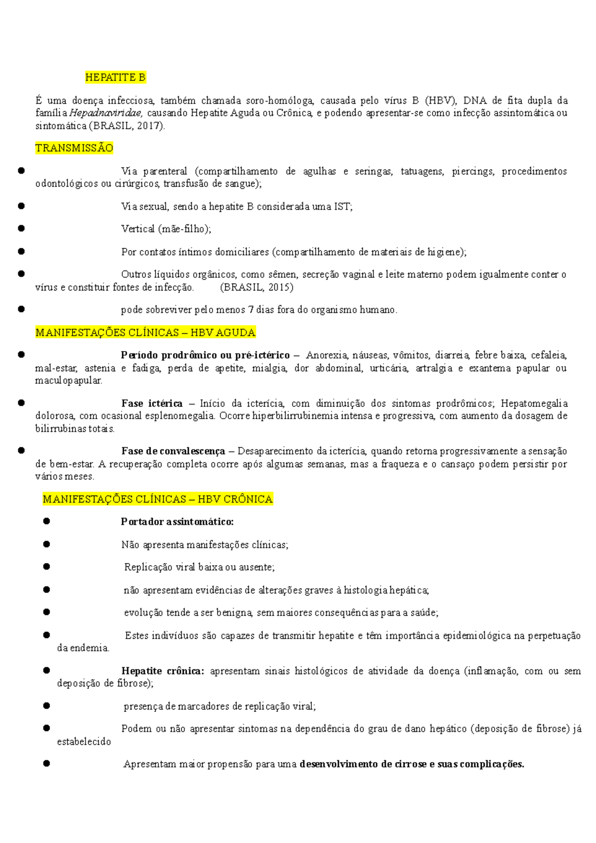 Hepatite B E C - Resumo - HEPATITE B É Uma Doença Infecciosa, Também ...