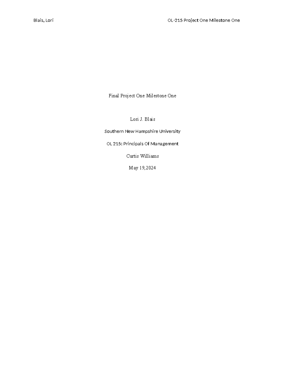 Project 1 milestone 1 - Final Project One Milestone One Lori J. Blais ...