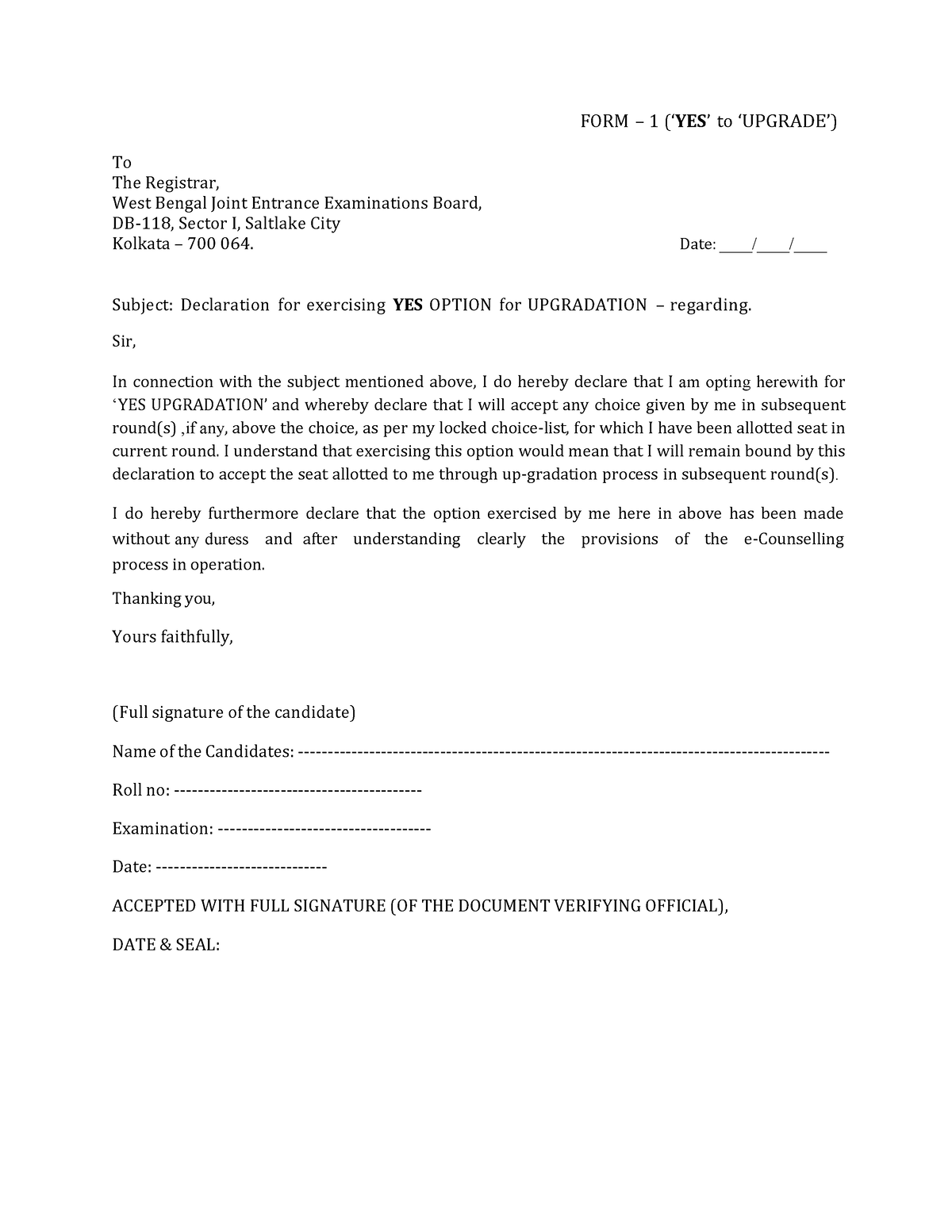 Format Yes Upgradation Declaration - FORM – 1 (‘YES’ to ‘UPGRADE’) To ...