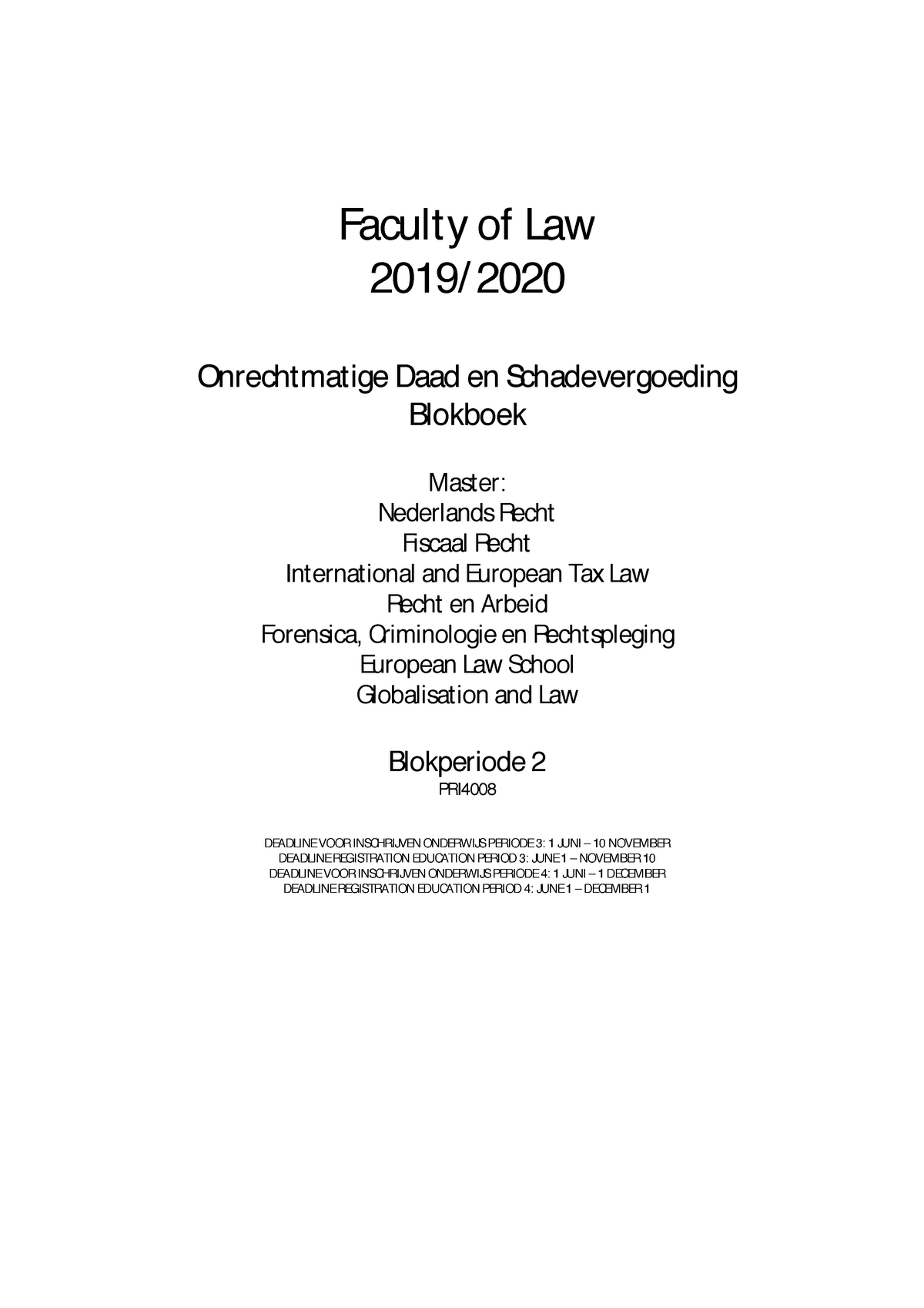 BB Onrechtmatige Daad En Schadevergoeding 2019-2020 - Fa Cu L T Y O F ...