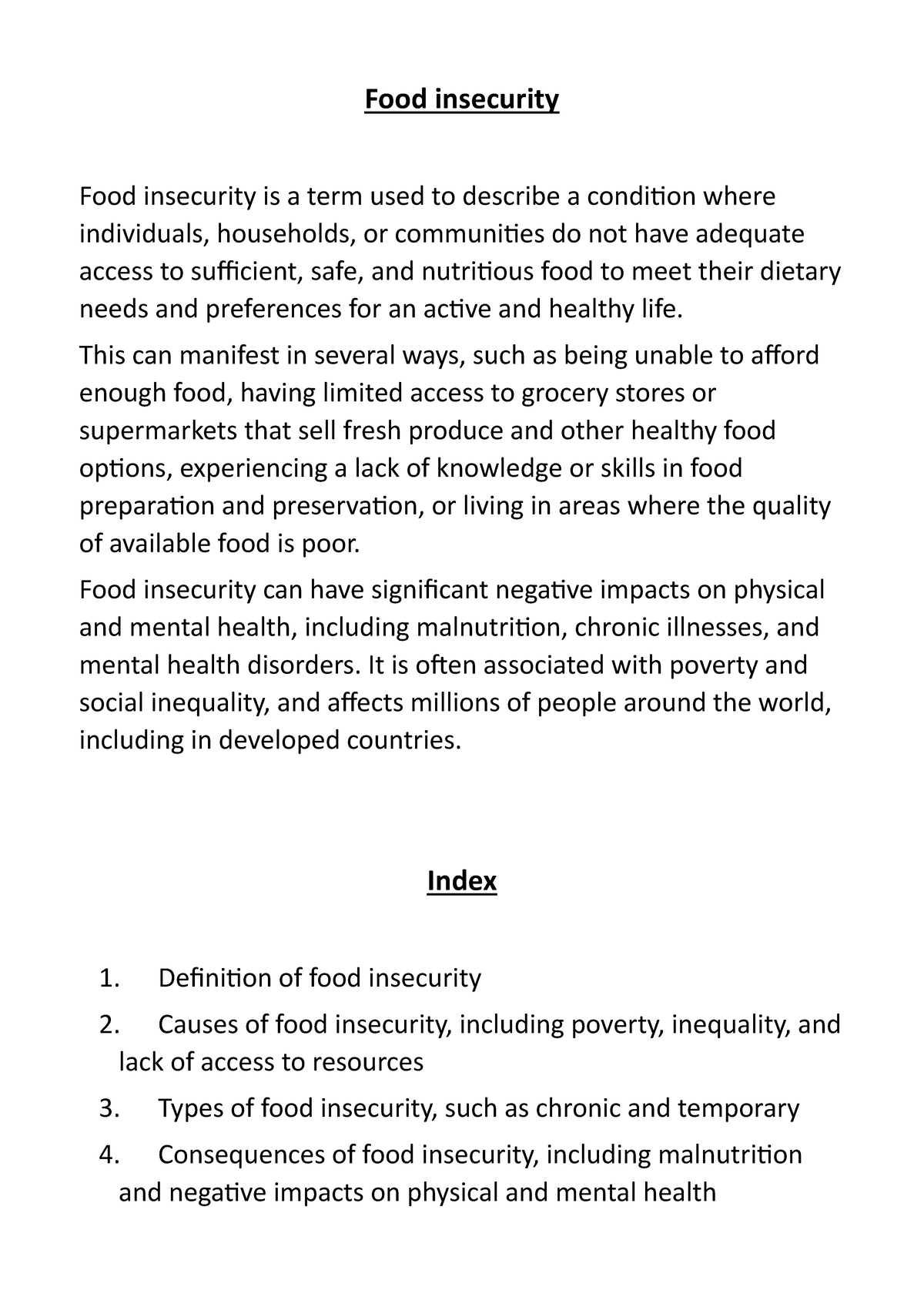 Food insecurity 1 - Food insecurity Food insecurity is a term used to ...