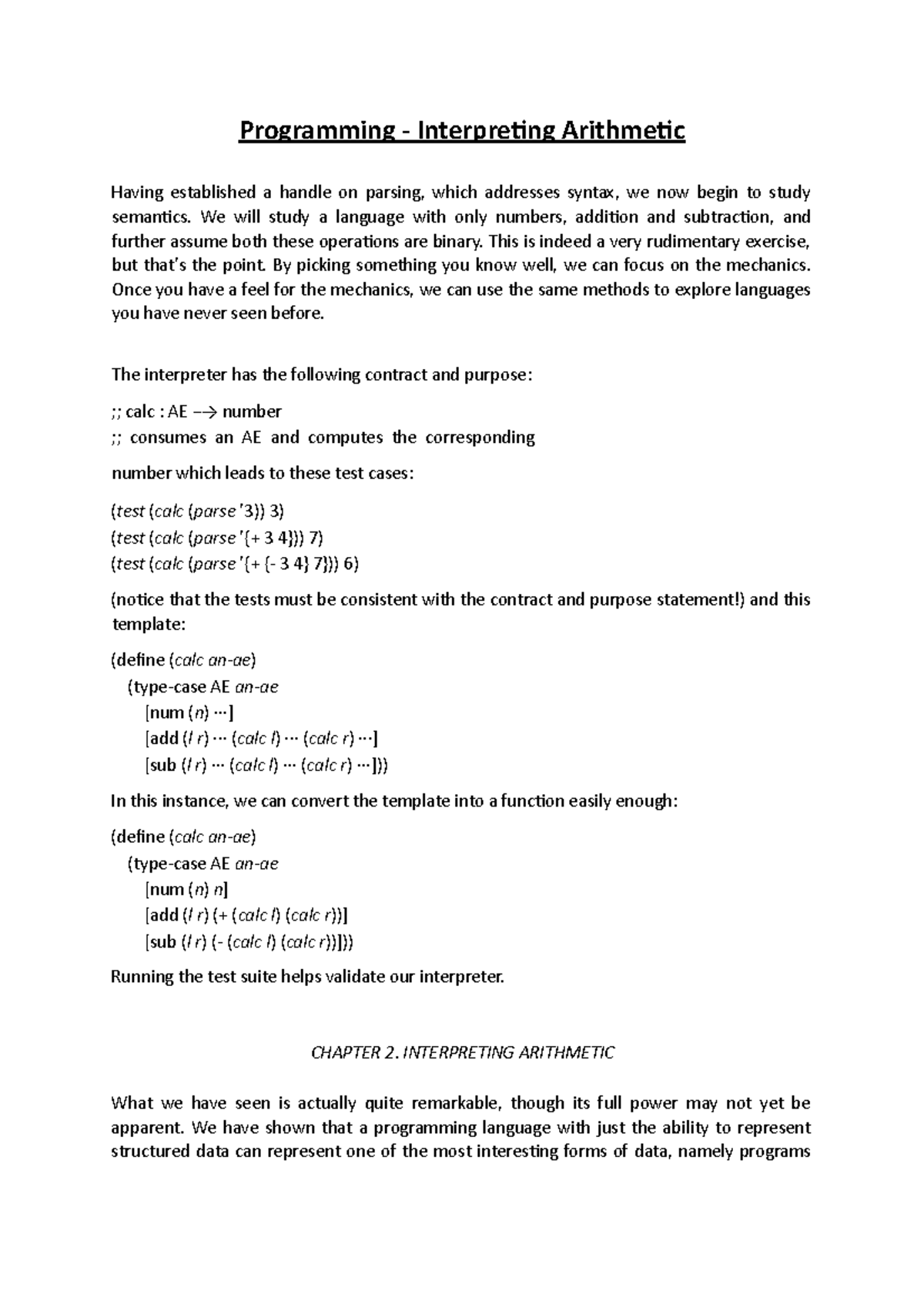 Programming - Interpreting Arithmetic - We will study a language with ...