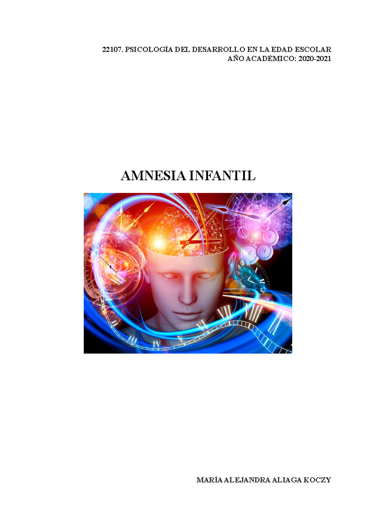 memòria d'ampliació sobre l'amnèsia infantil - 22107. PSICOLOGÍA DEL ...