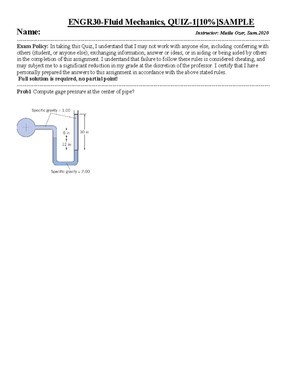 QUIZ 1 2020 ENGR30Fluid Mechanics, QUIZ1[10]SAMPLE Name
