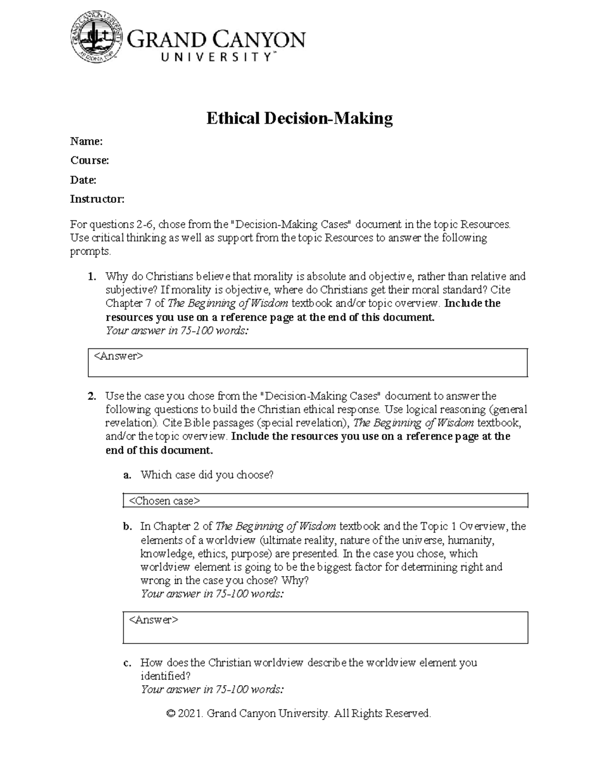 CWV 101 301 RS T6 T7Ethical Decision Making template - Ethical Decision ...