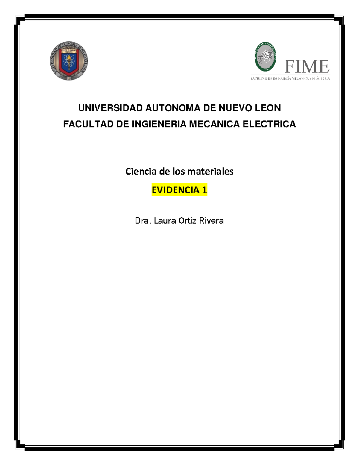 Evidencia 1 - UNIVERSIDAD AUTONOMA DE NUEVO LEON FACULTAD DE INGIENERIA ...