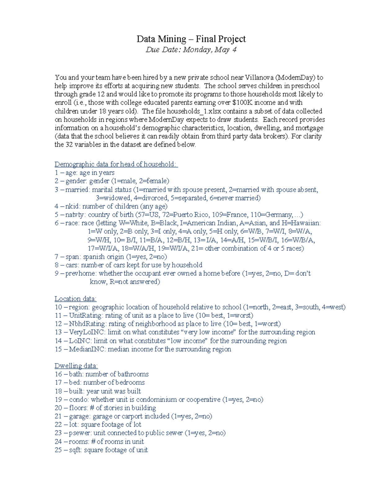 DM Project Final Sp15 - Data Mining – Final Project Due Date: Monday ...