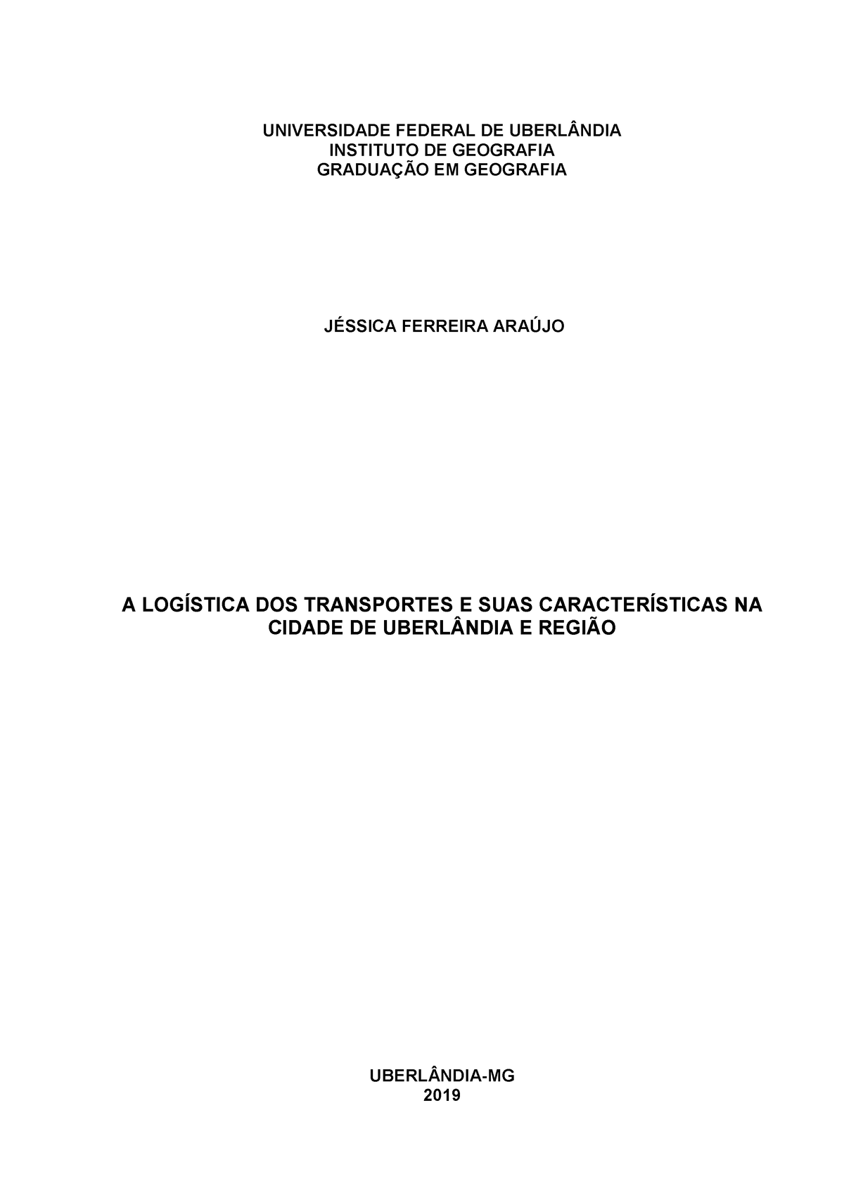 Logística Transportes Características - UNIVERSIDADE FEDERAL DE UBERL¬ ...