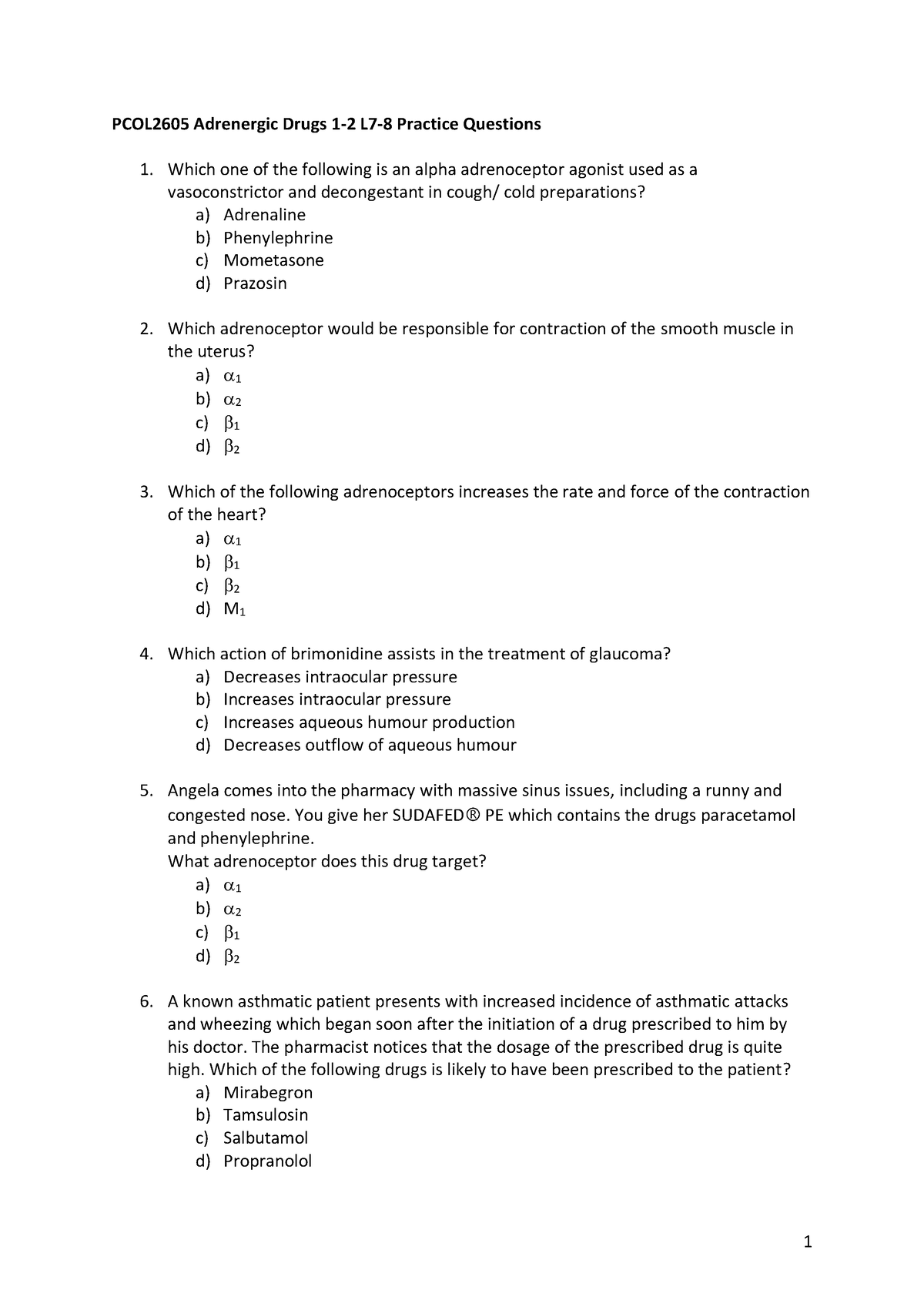 Adrenergic Drugs 1-2 L7-8 Practice Questions - PCOL2605 Adrenergic ...