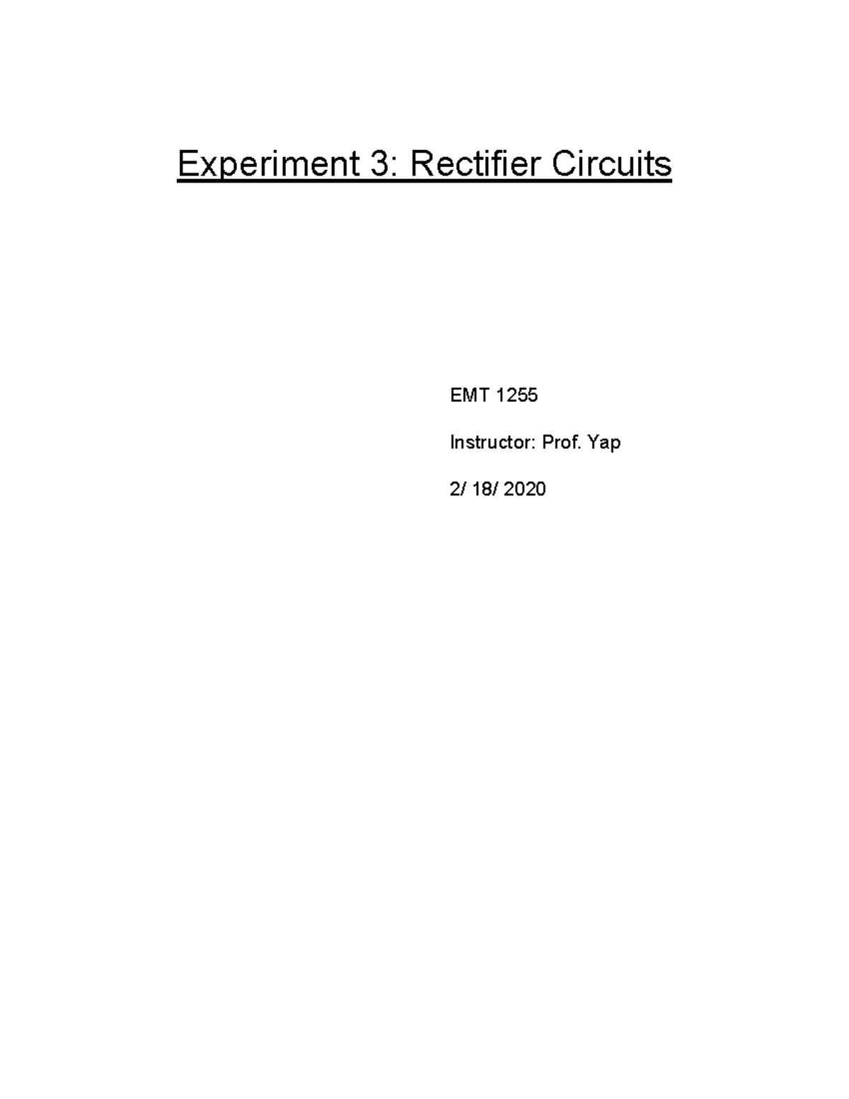 Lab Report 3 Experiment 3 Rectifier Circuits Experiment 3