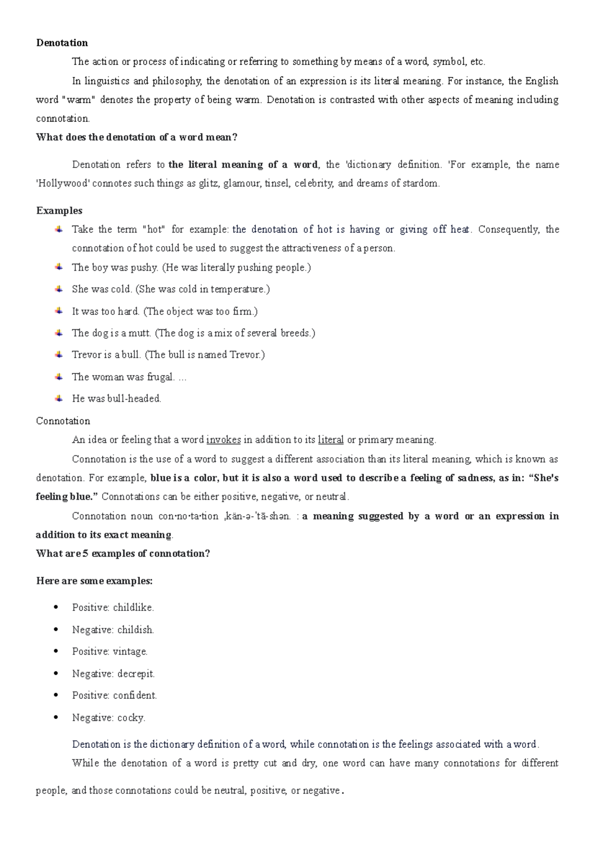 Denotation and connotation - Denotation The action or process of ...
