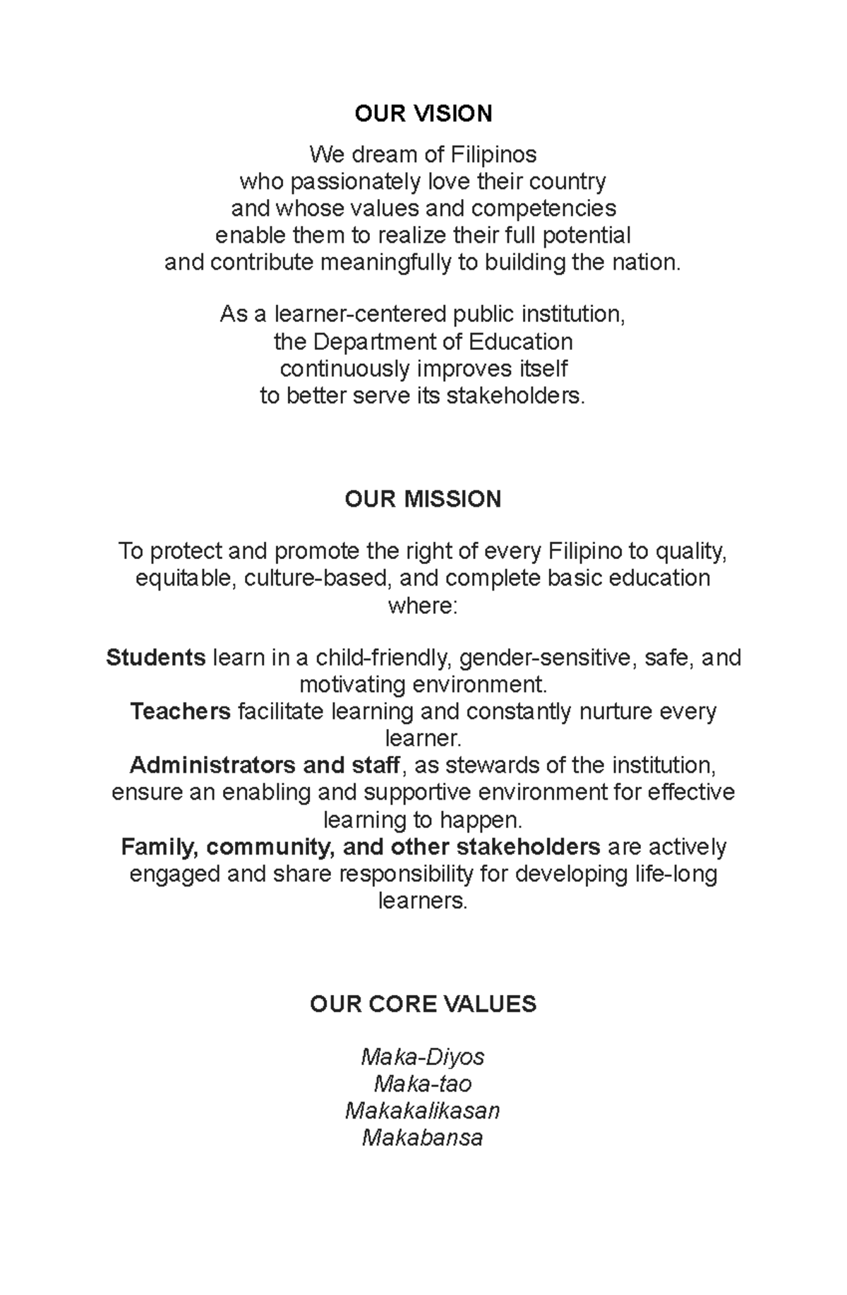 WORK Immersion - OUR VISION We dream of Filipinos who passionately love ...