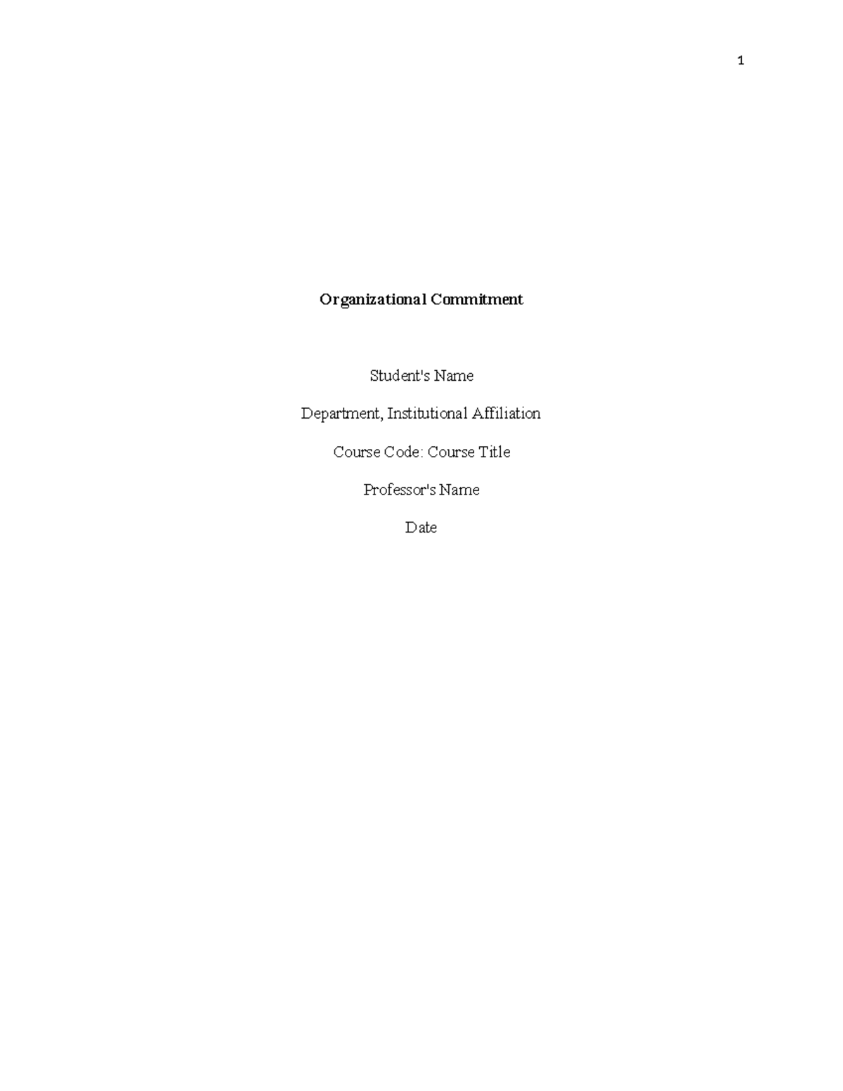 Organizational Commitment - Employees' commitment reflects both their ...