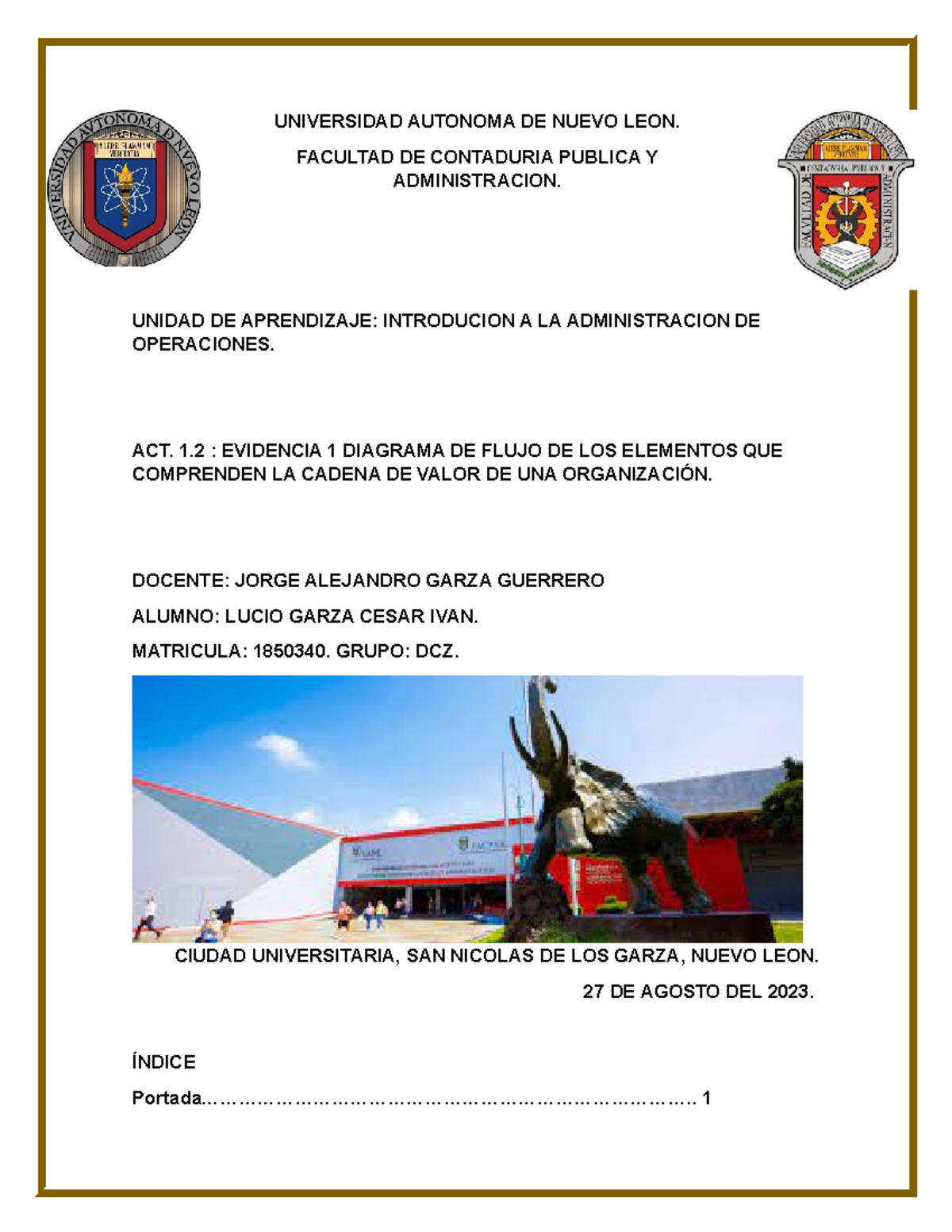 Evidencia 1 Diagrama DE Flujo DE LOS Elementos QUE Comprenden LA Cadena ...
