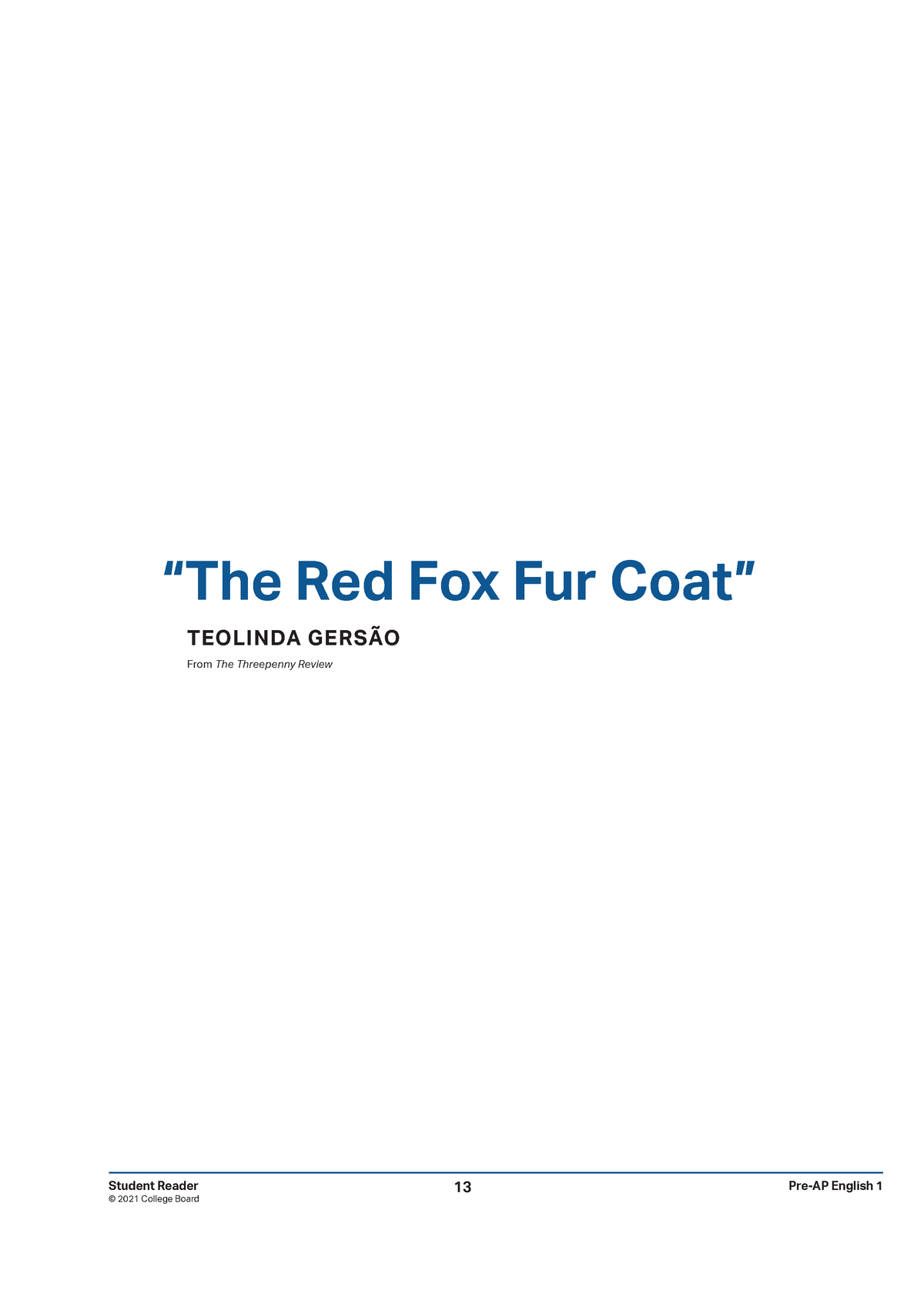 The red fox fur coat text - Student Reader © 2021 College Board 13 Pre