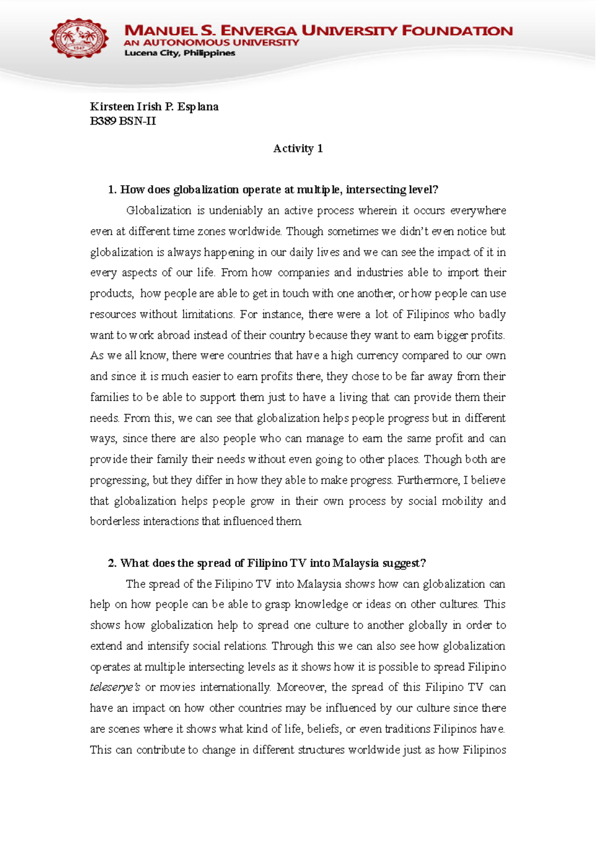 The Story of Gio, Latif, and the Laksa Answers Kirsteen Irish P. Esplana B389 BSNII