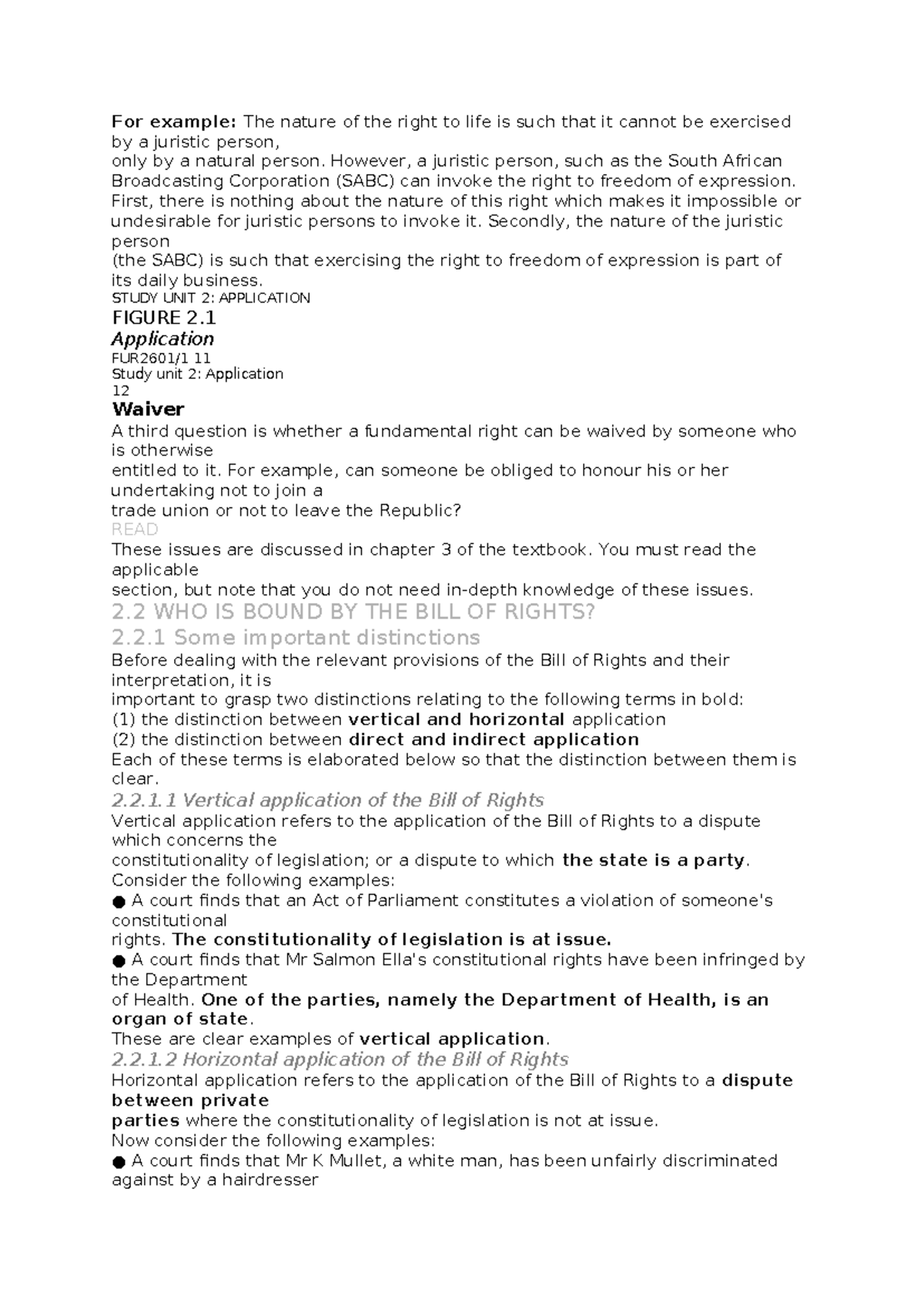 16 - notes - For example: The nature of the right to life is such that ...