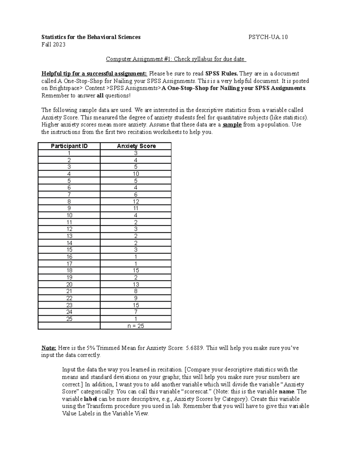 SPSS Assignment 1 F23 - I tried - Statistics for the Behavioral ...