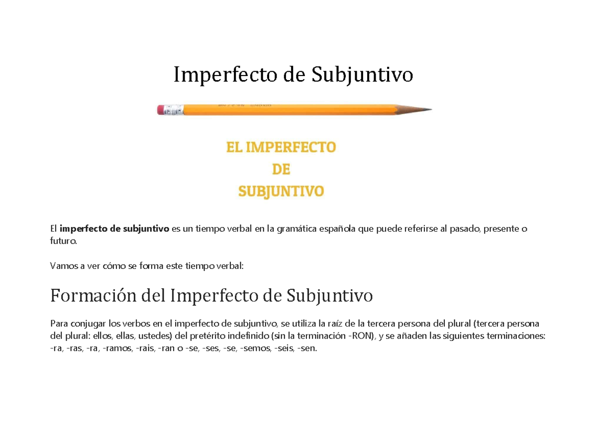 Forma y USOS Imperfecto de Subjuntivo Imperfecto de Subjuntivo El imperfecto de subjuntivo es