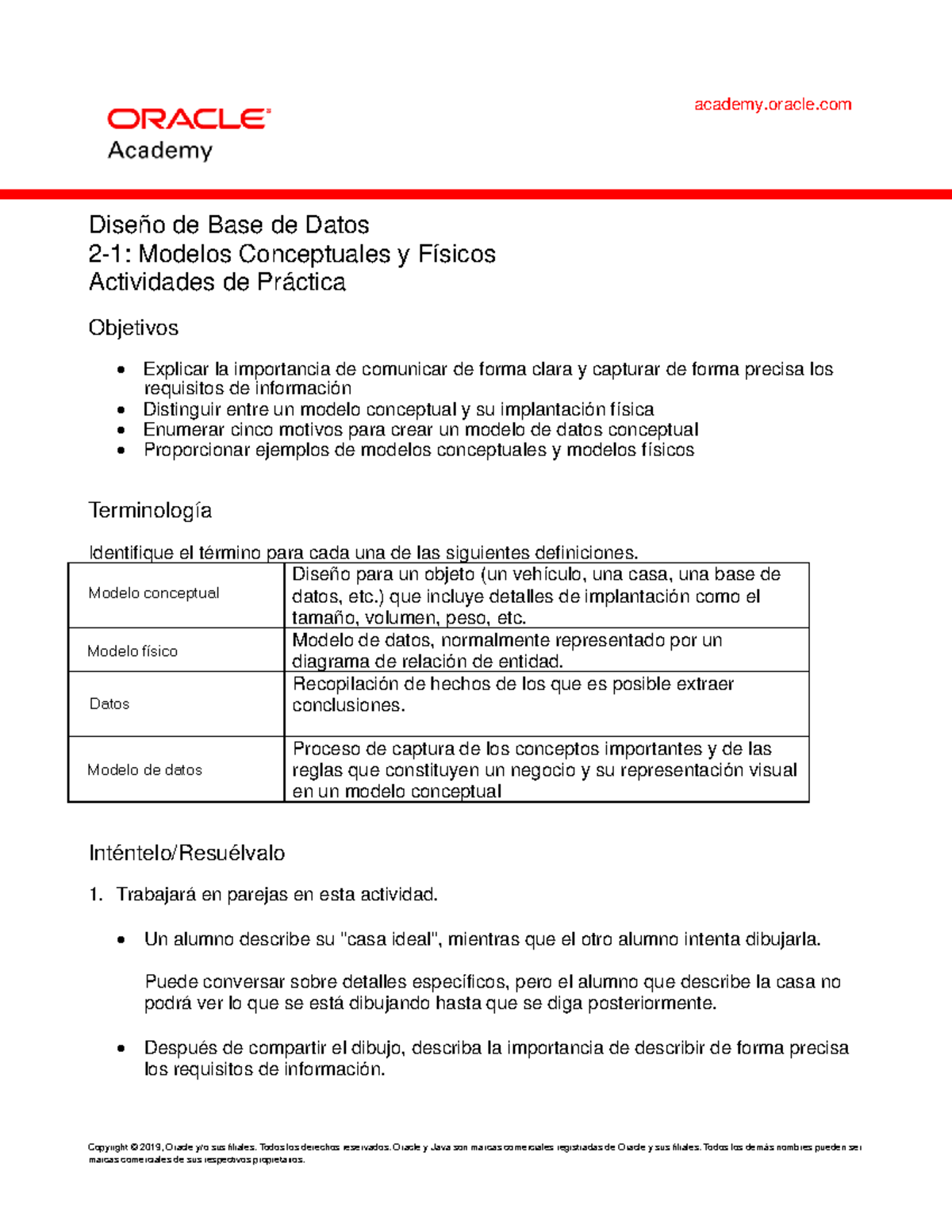 DD 2 1 Practice esp_practica de base de datos - Copyright © 2019 , Oracle  y/o sus filiales. Todos - Studocu