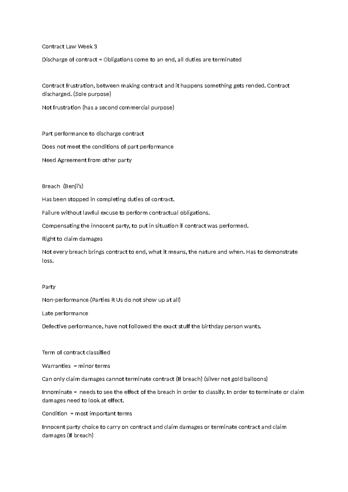Contract Law Week 3 - Contract discharged. (Sole purpose) Not ...