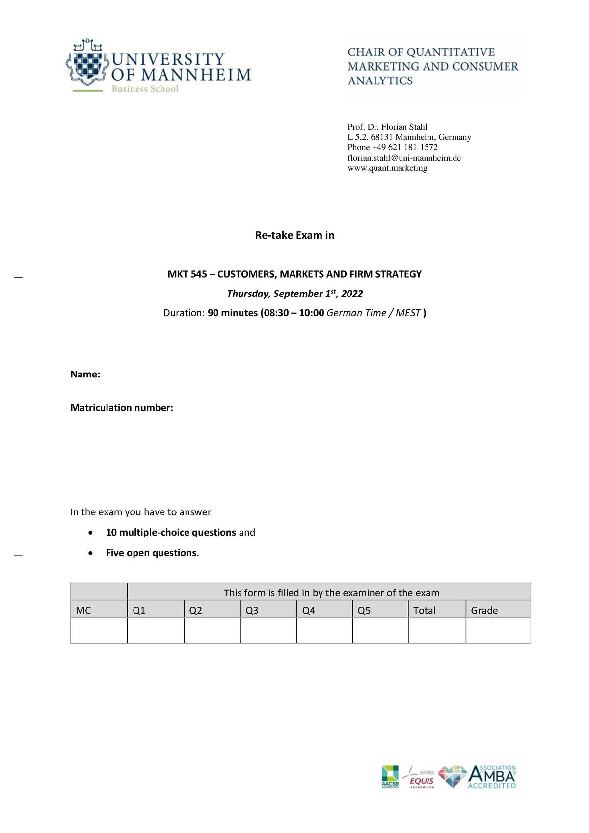 Exam MKT 545 Zweittermin - Prof. Dr. Florian Stahl L 5,2, 68131 ...