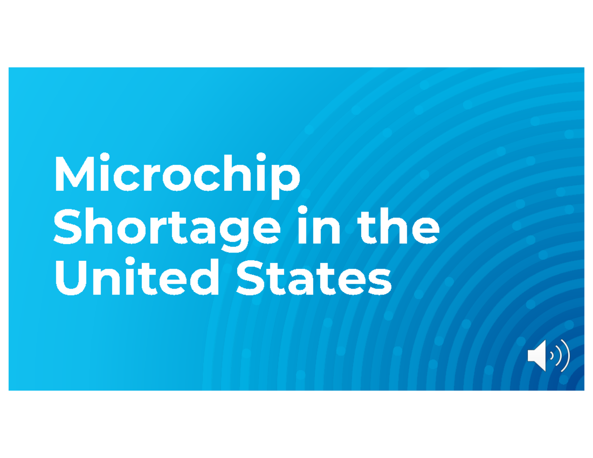 Macro Final Project - Microchip Shortage In The United States 1 ...