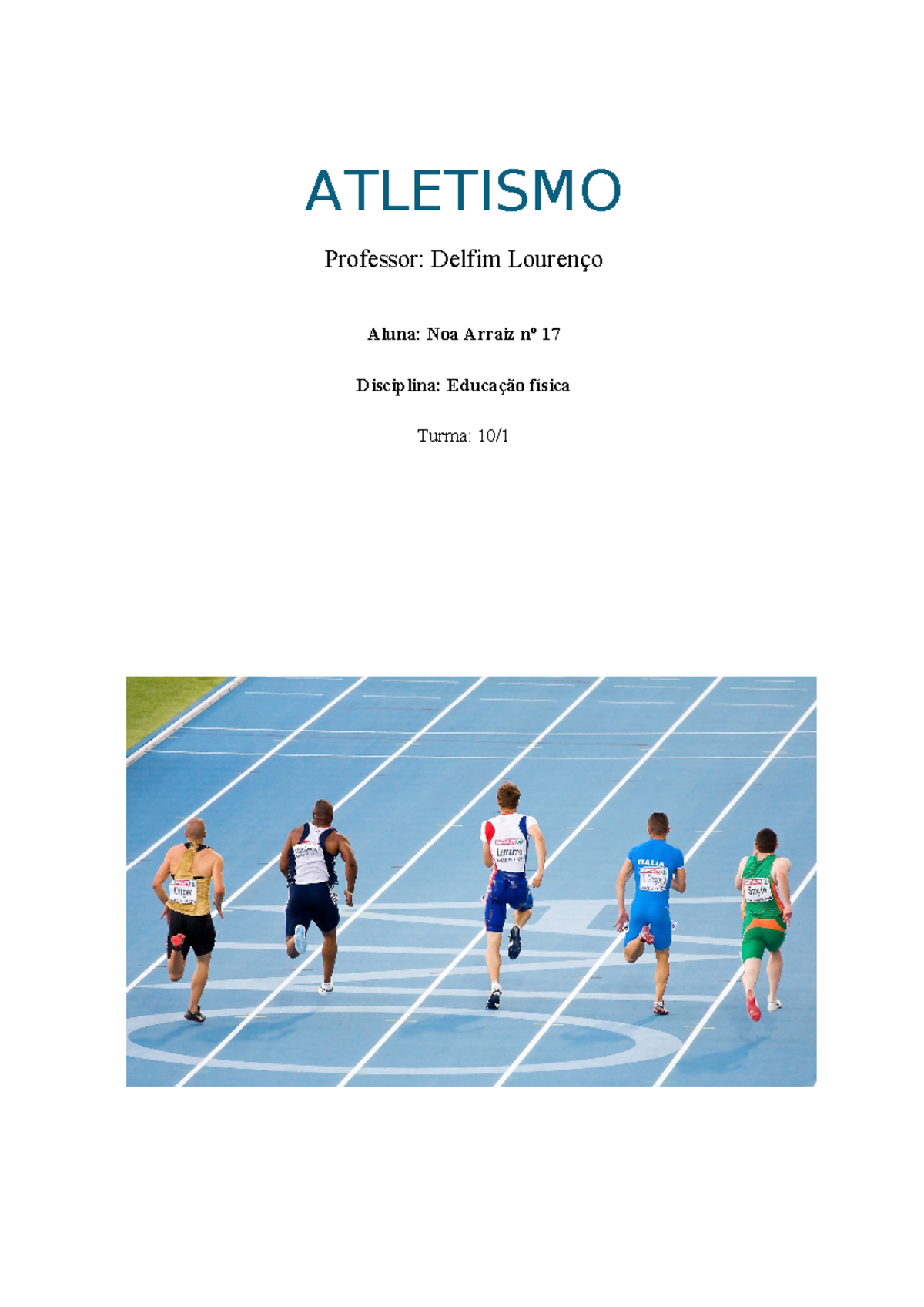 Trabalho de investigação atletismo - ATLETISMO Professor: Delfim ...