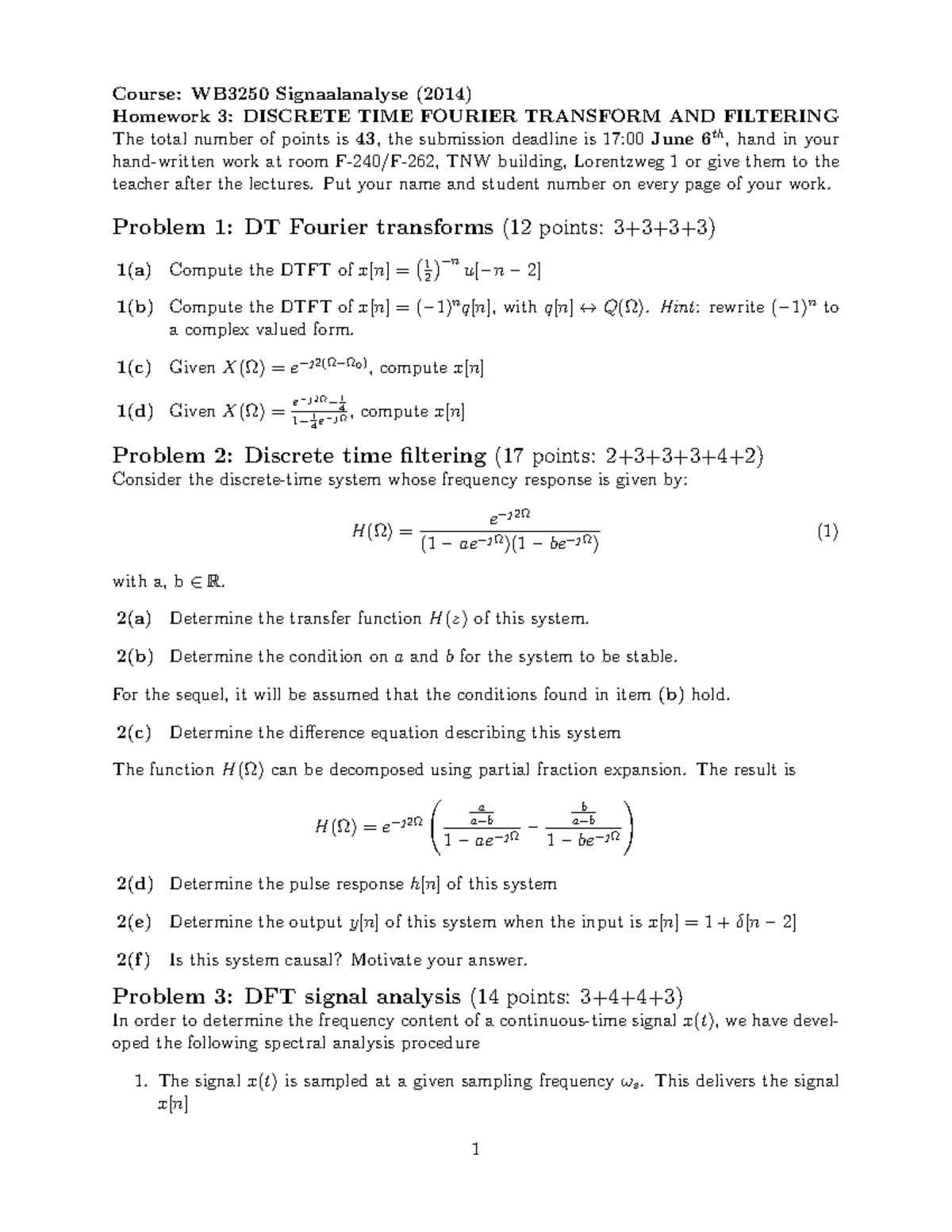 Compulsory Declarations Questions And Answers Homework Week 3 Course Wb3250 Signaalanalyse 14 Homework Discrete Time Fourier Transform And Filtering The Studeersnel