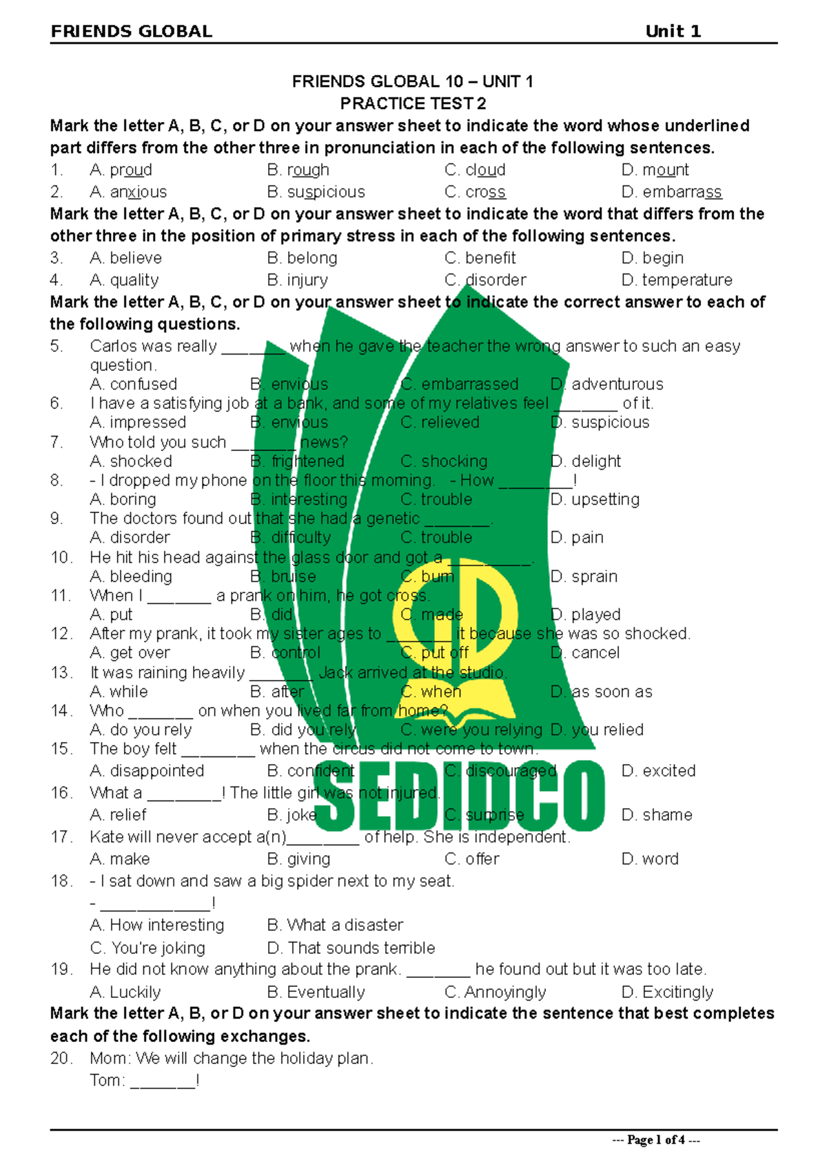 Unit 1 Test 2 Unit 1 Test 2 FRIENDS GLOBAL 10 UNIT 1 PRACTICE TEST 2 Mark the letter A
