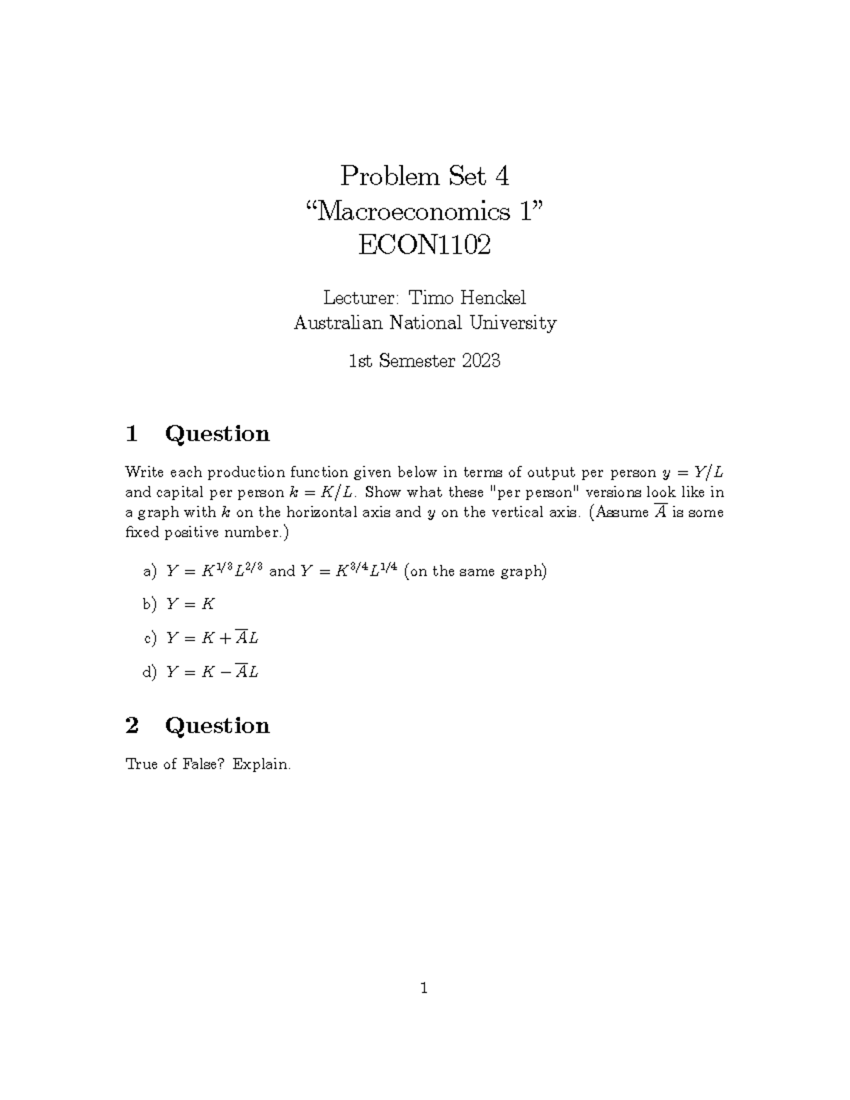 Macro problem 4 - tutorial questions - Problem Set 4 “Macroeconomics 1 ...