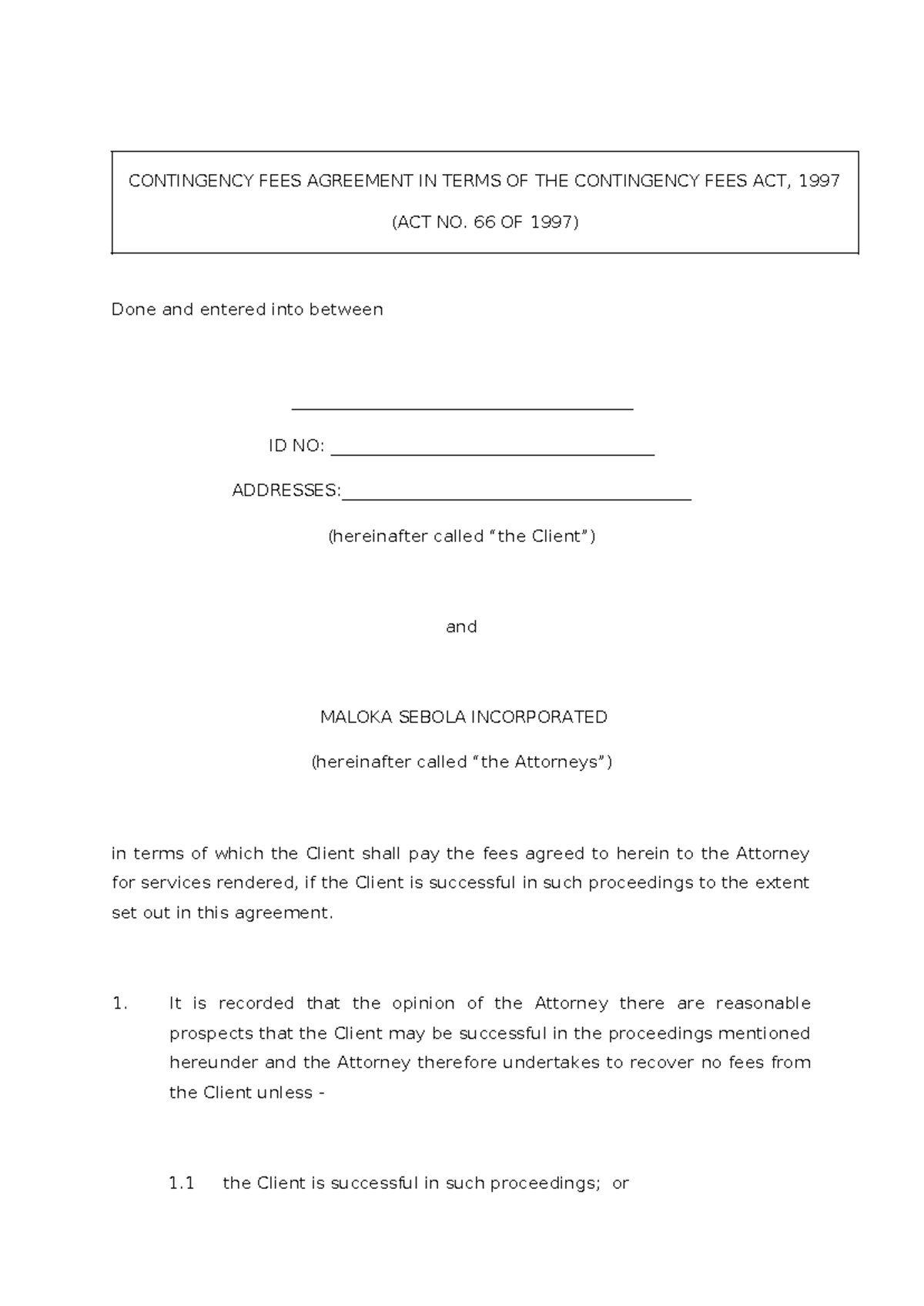 Contigency FEE Agreement MS INC - CONTINGENCY FEES AGREEMENT IN TERMS ...