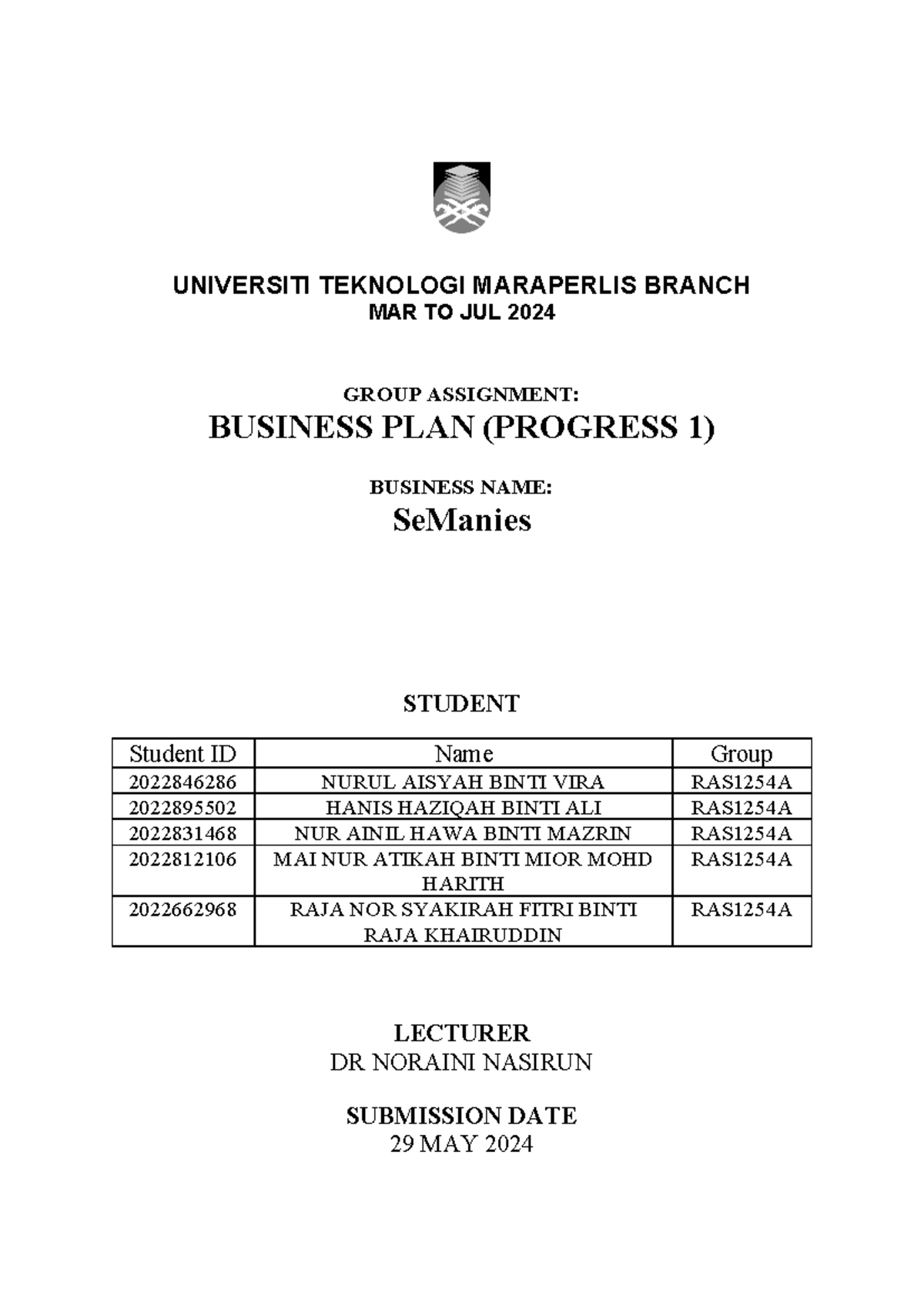 Business Plan ENT300 - UNIVERSITI TEKNOLOGI MARAPERLIS BRANCH MAR TO ...