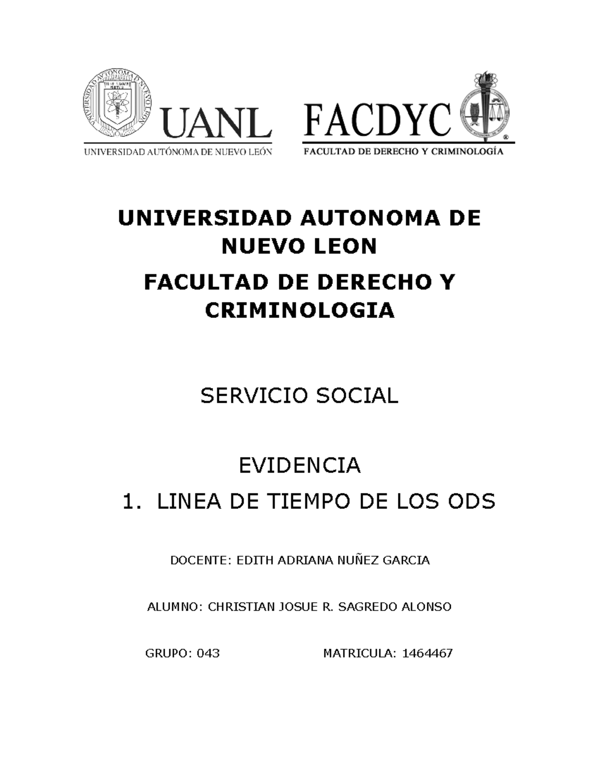 Evidencia 1 Servicio Social Universidad Autonoma De Nuevo Leon Facultad De Derecho Y 7776