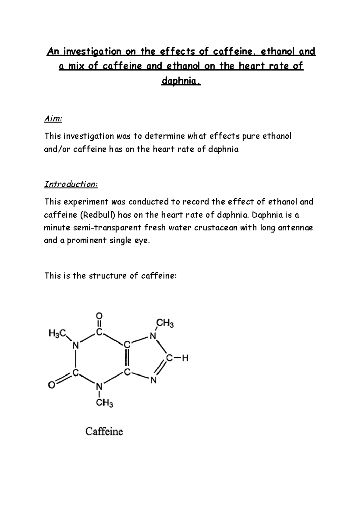 An investigation on the effects of caffeine - Aim: This investigation ...