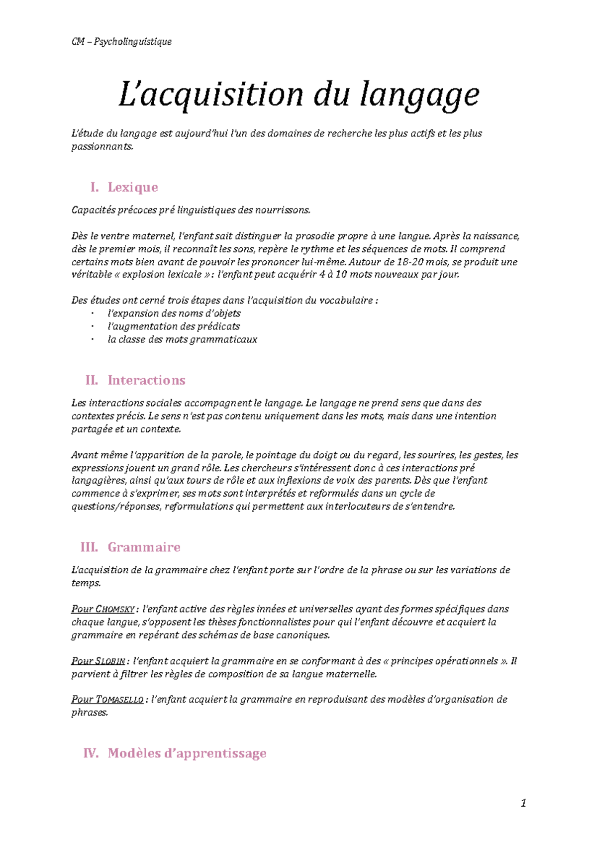 6 L’acquisition du langage L’acquisition du langage L’étude du