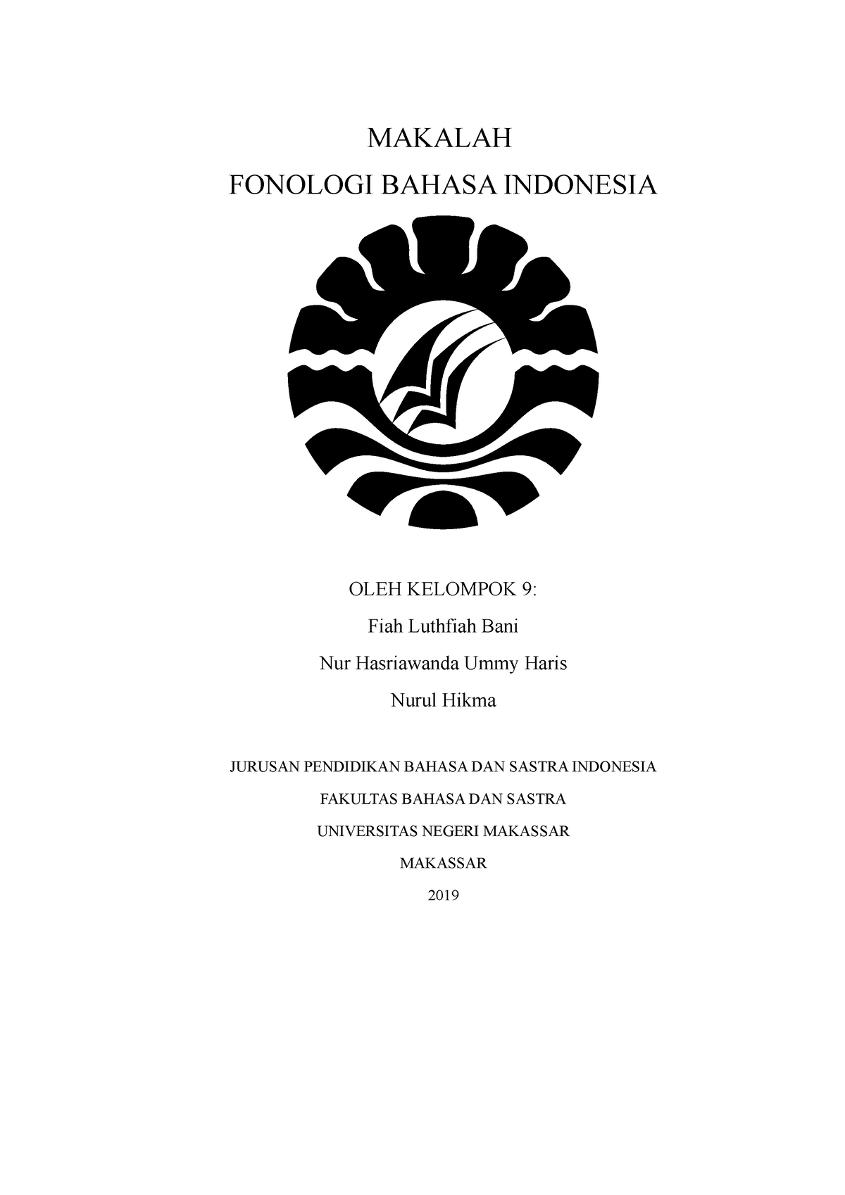 Kelompok 9. Fonologi - FONEM - MAKALAH FONOLOGI BAHASA INDONESIA OLEH ...