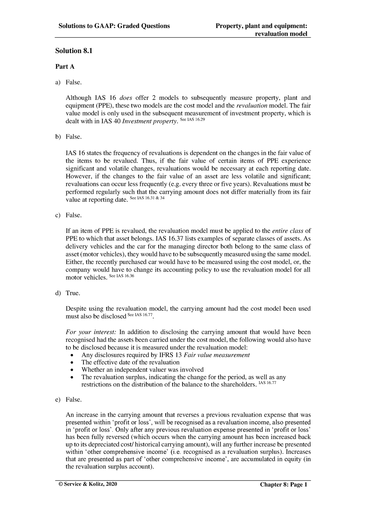 08 PPE Reval s20 final - revaluation model Solution 8. Part A a) False ...