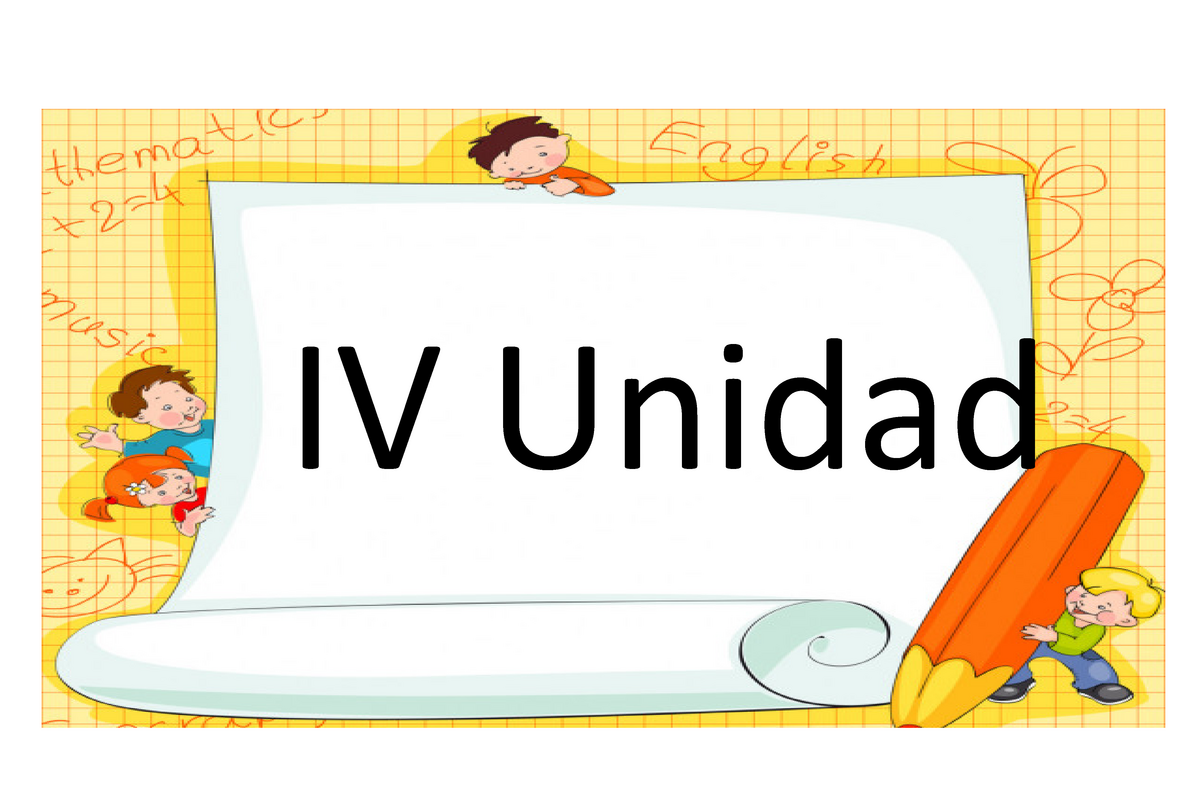 Dosificación Iv Unidad Para La Iv Unidad PlanificaciÓn Iv Unidadarea