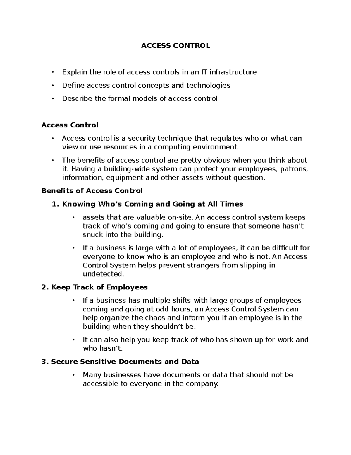 Access Control - ACCESS CONTROL Explain the role of access controls in ...