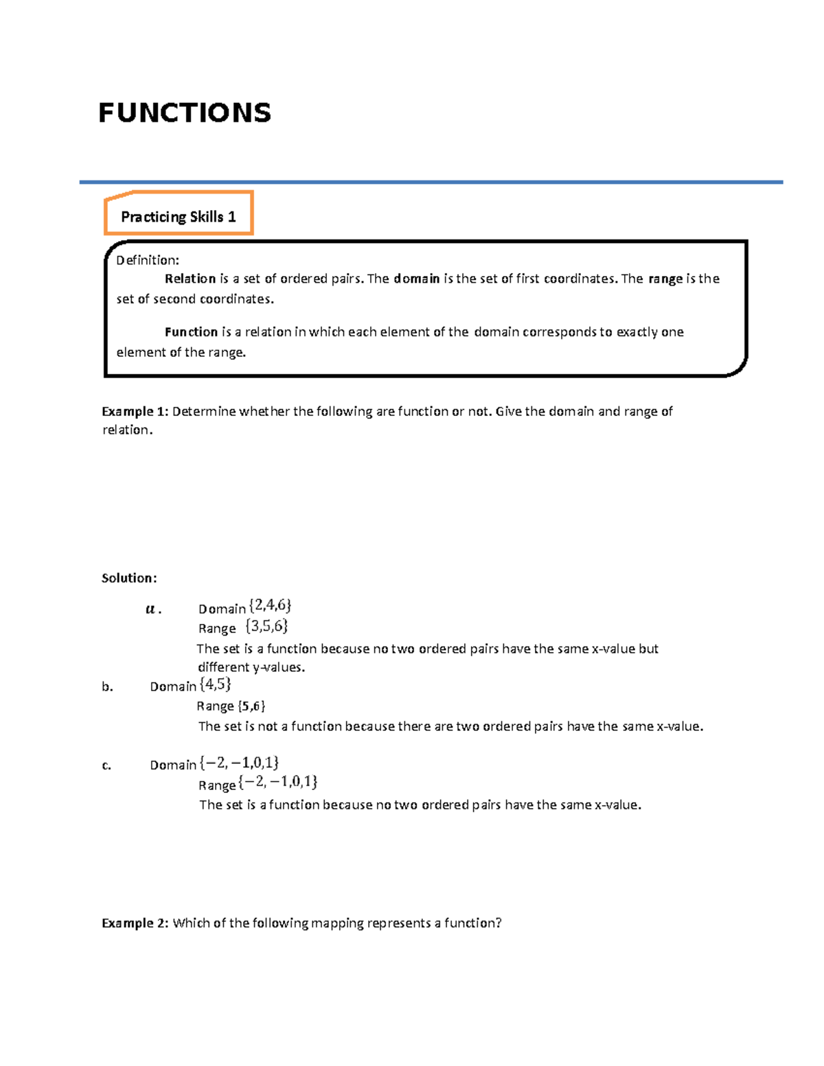 DEFINITION OF FUNCTION FUNCTIONS Example 1 Determine whether the