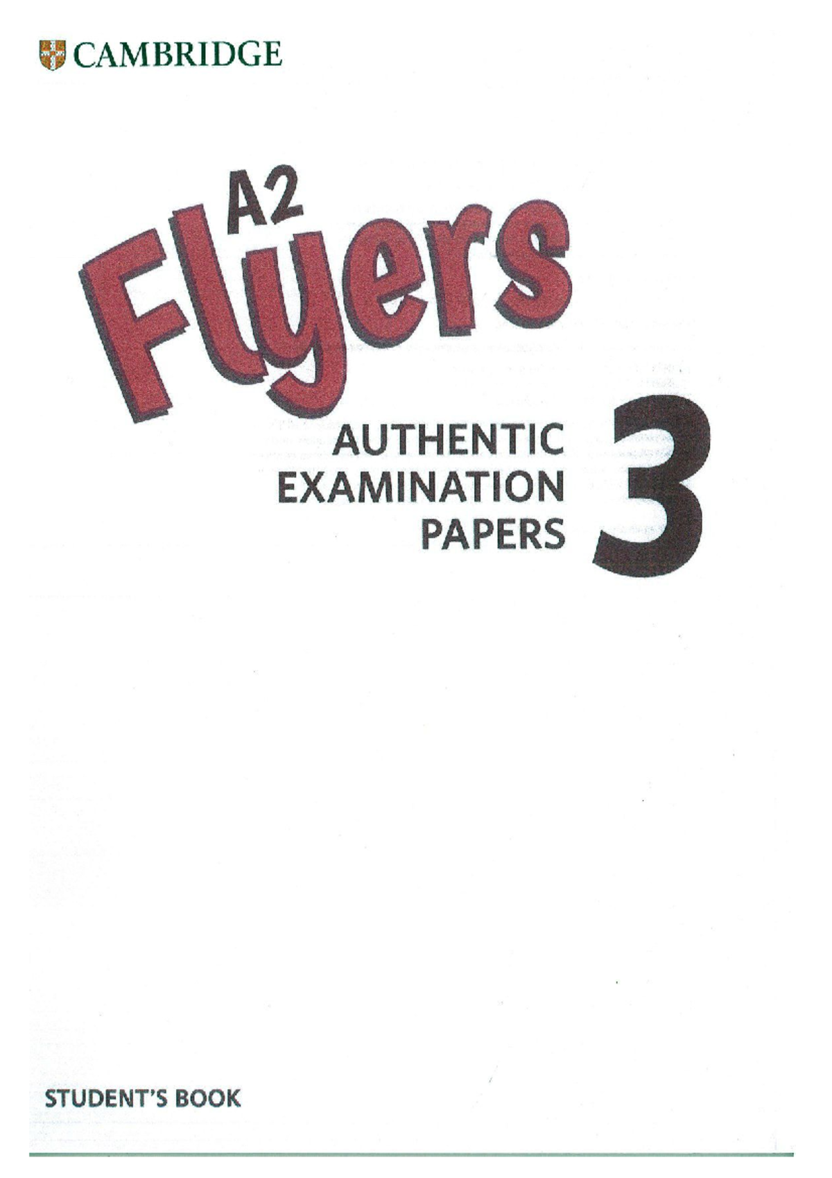 Student's Book - Flyers 3 - 2019 - General English - Studocu