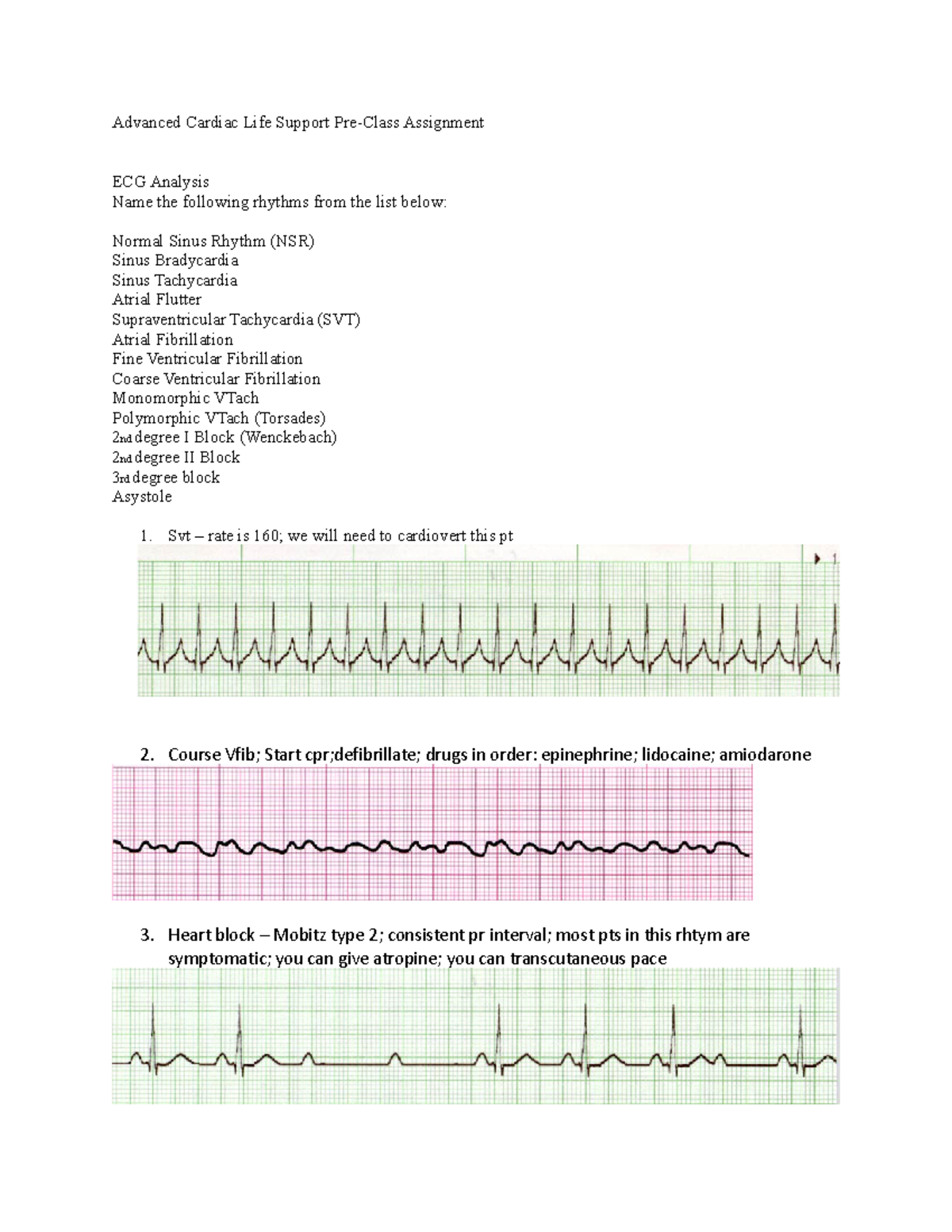 Advanced Cardiac Life Support Pre - Svt – rate is 160; we will need to ...