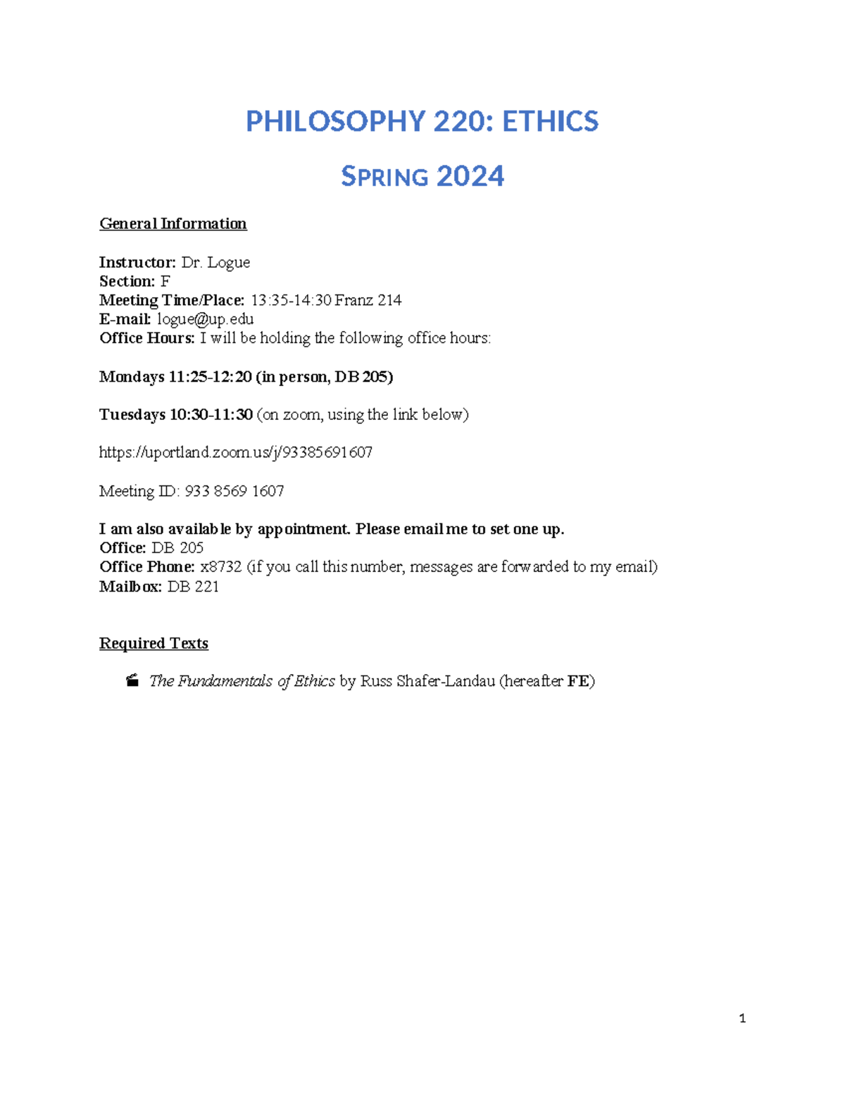 Ethics F Spring 2024 - PHILOSOPHY 220: ETHICS SPRING 2024 General ...