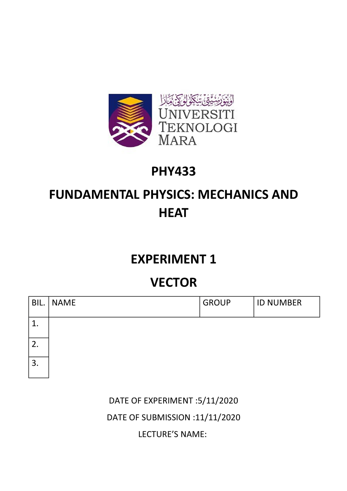 Lab Report 1 - PHY FUNDAMENTAL PHYSICS: MECHANICS AND HEAT EXPERIMENT 1 ...