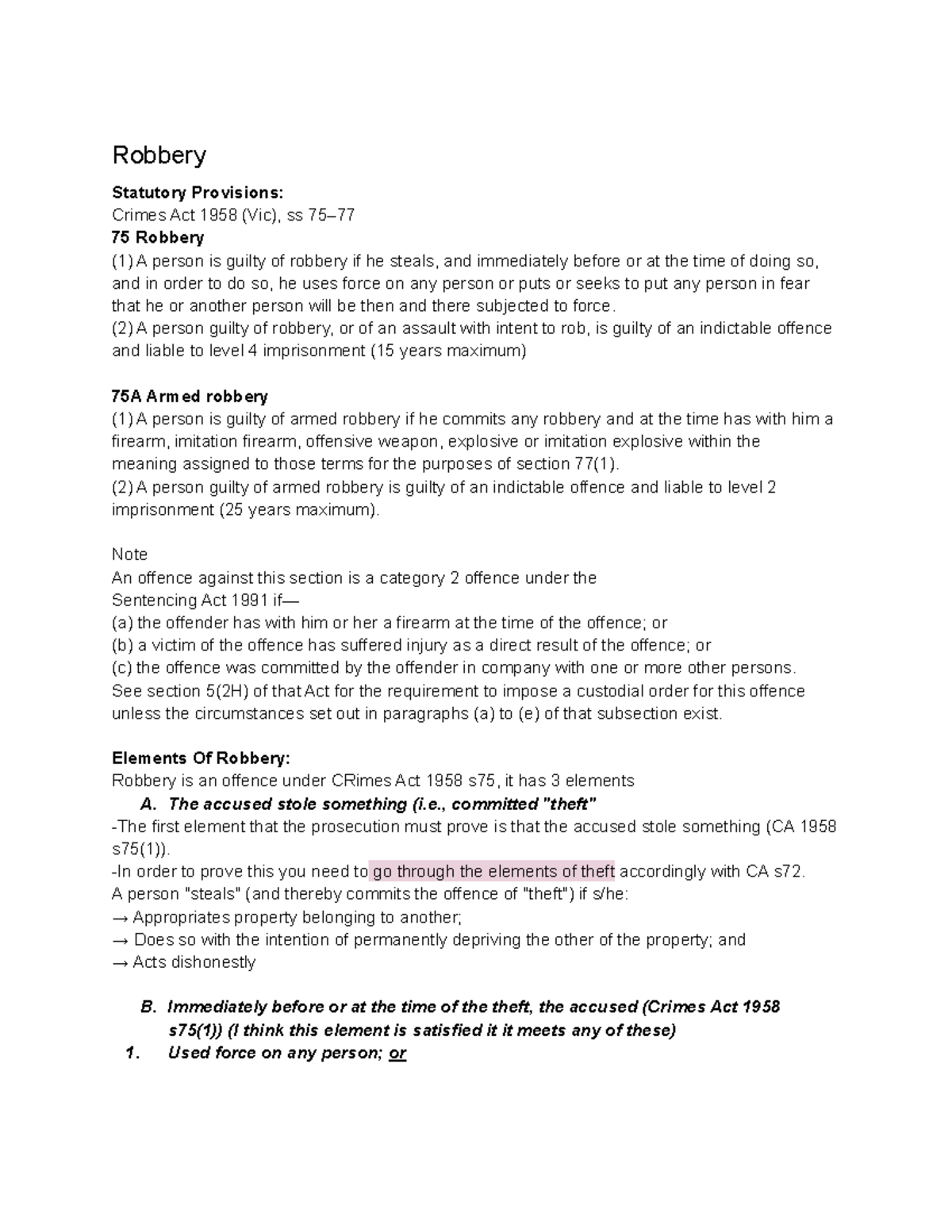 Elements Robbery+ Burglary + Criminal Damage Robbery Statutory