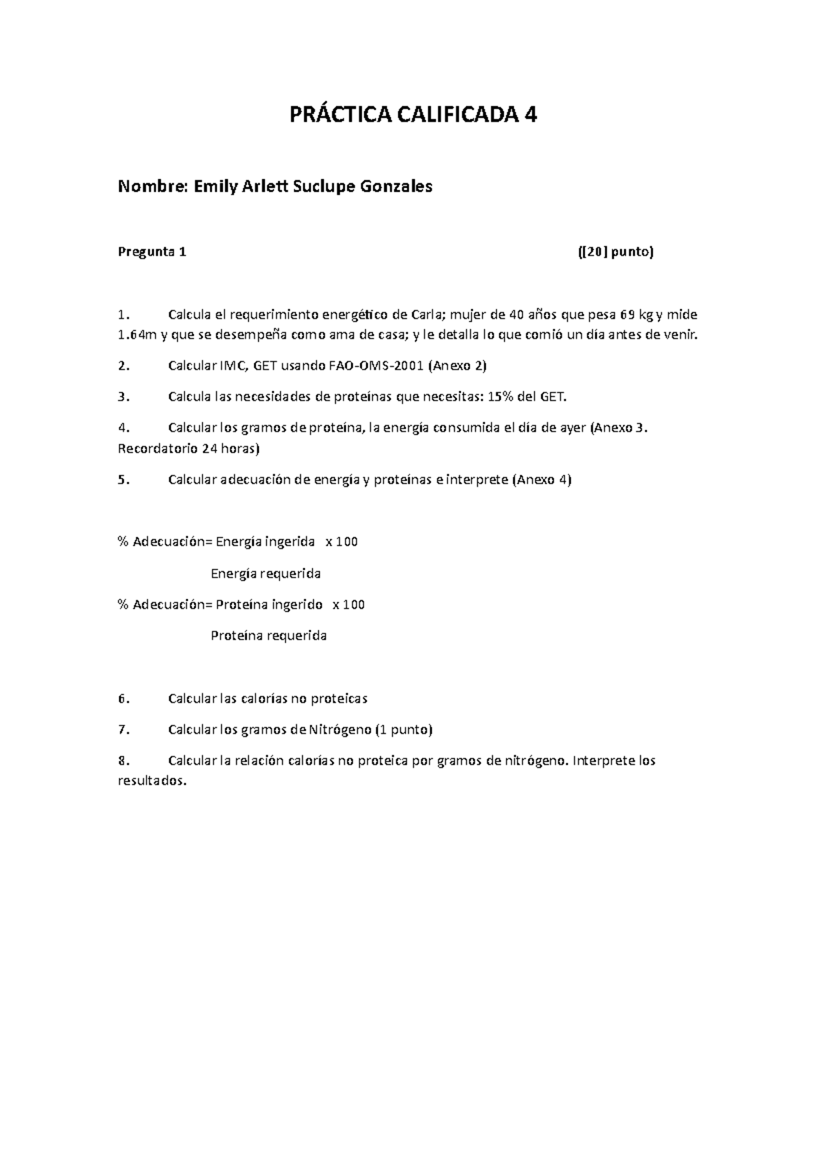 Práctica Calificada 4 Bases De La Nutrición - PRÁCTICA CALIFICADA 4 ...